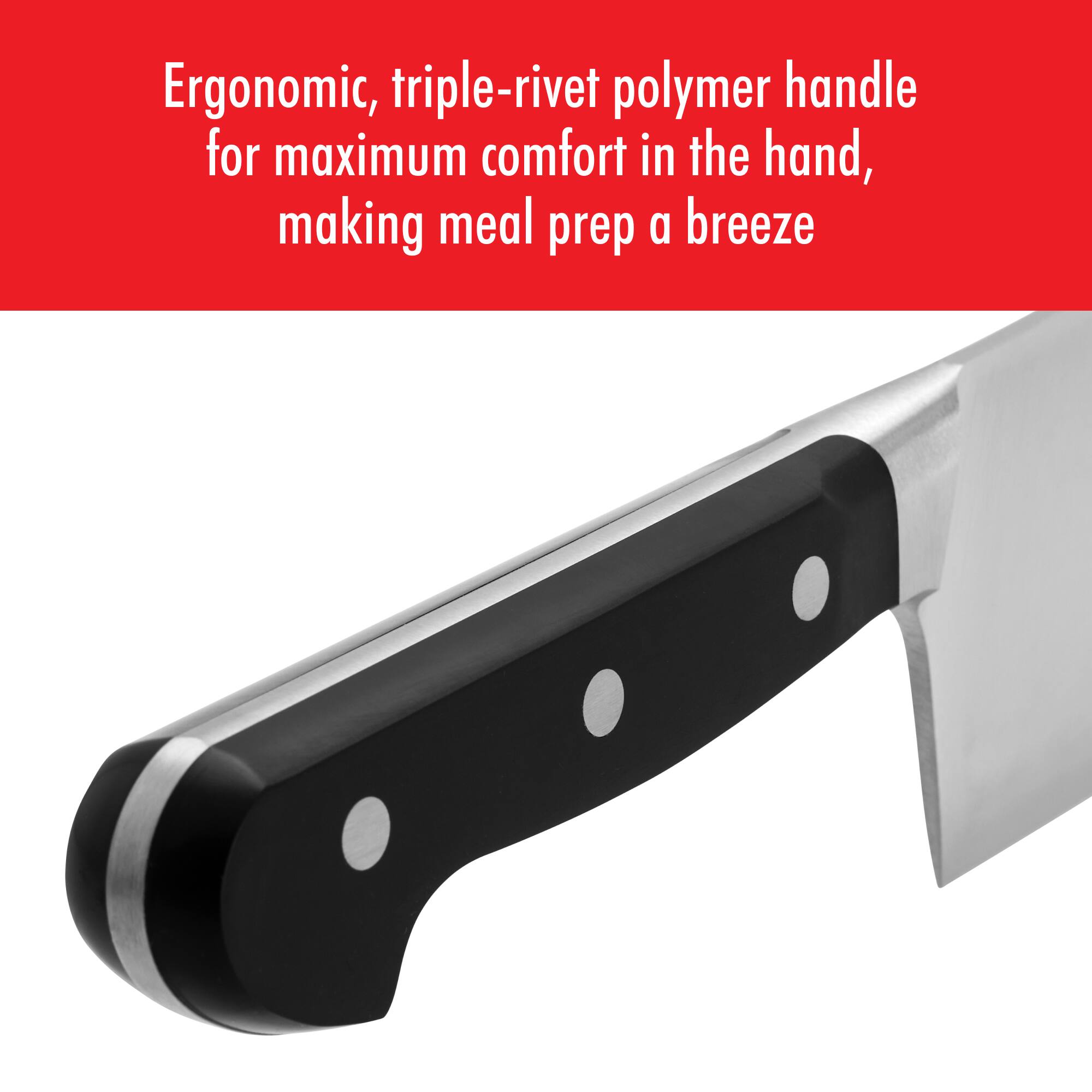 Ergonomic, triple-rivet polymer handle for maximum comfort in the hand, making meal prep a breeze