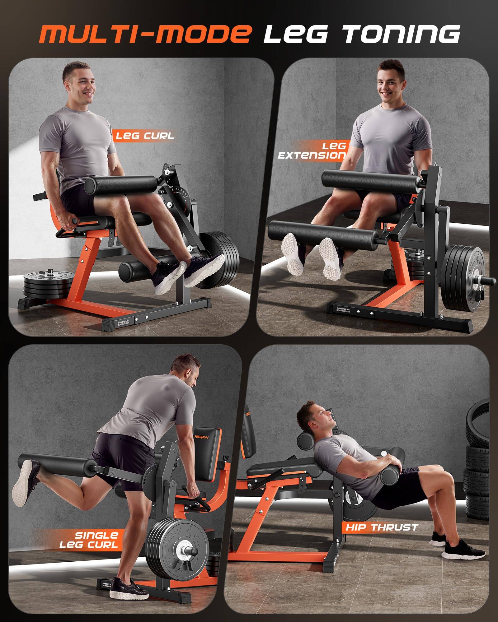 MULTI-MODE LEG TONING  
LEG CURL  
LEG EXTENSION  
SINGLE LEG CURL  
HIP THRUST