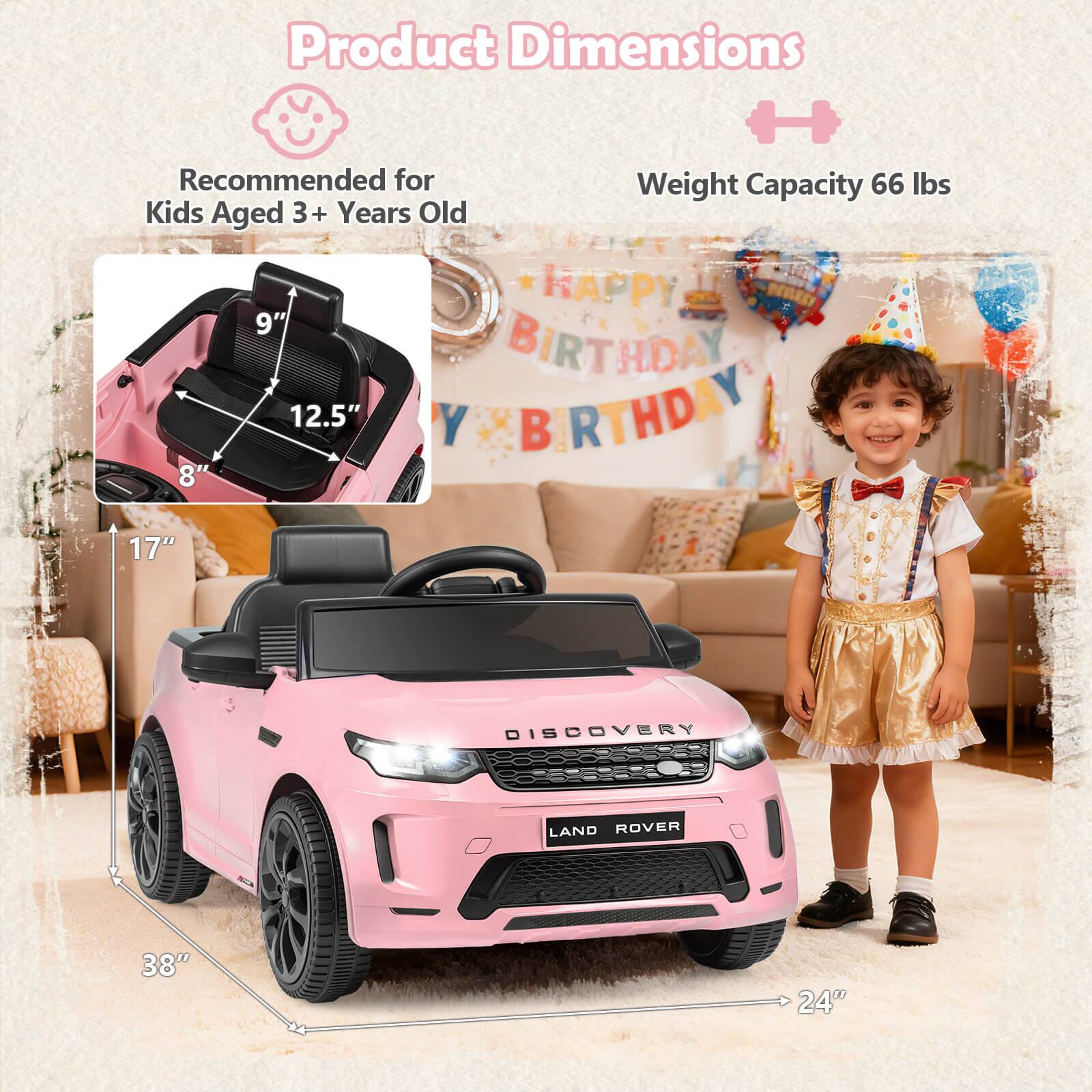 Product Dimensions  
Recommended for Kids Aged 3+ Years Old  
Weight Capacity 66 lbs  

9"  
12.5"  
8"  
17"  
38"  
24"