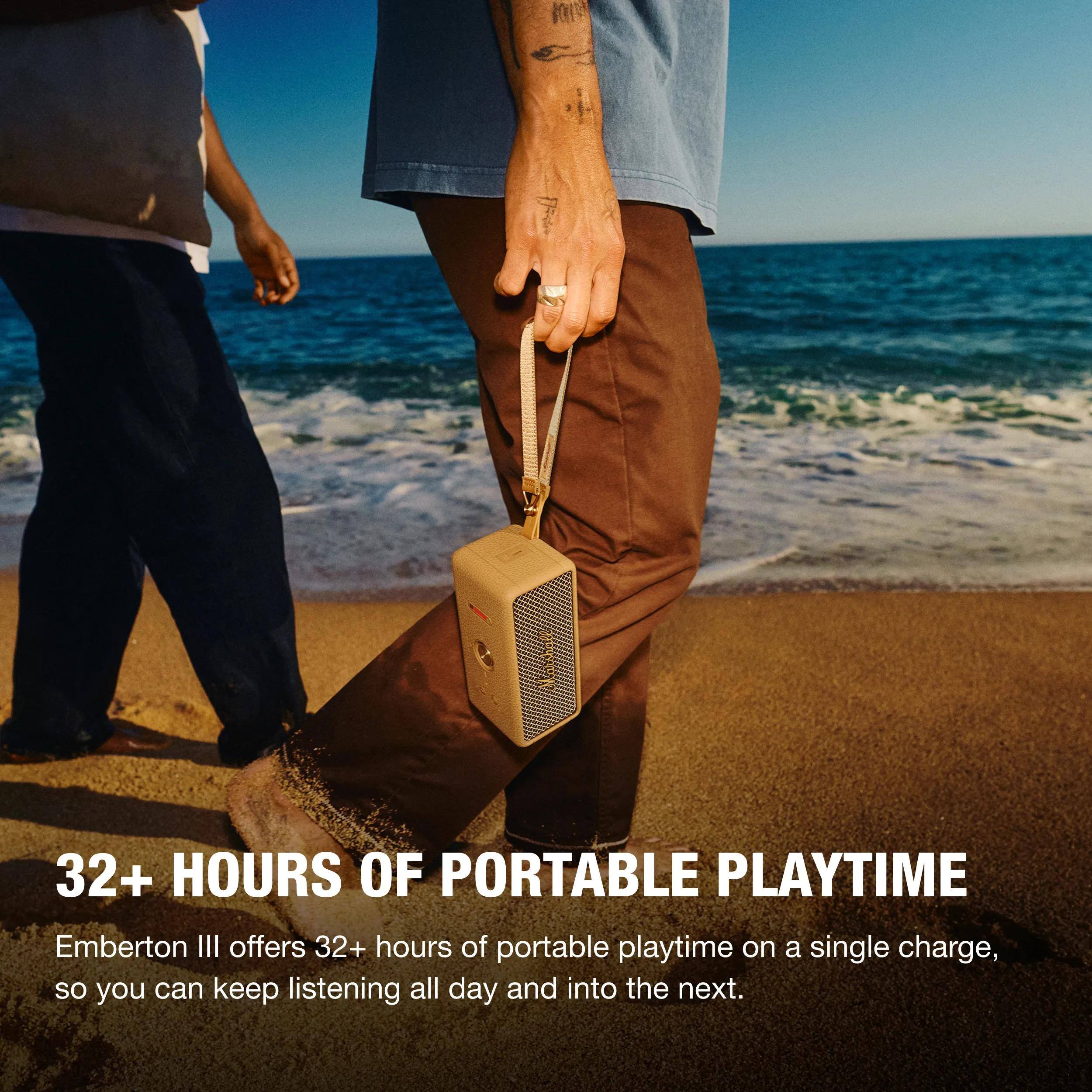 32+ HOURS OF PORTABLE PLAYTIME

Emberton III offers 32+ hours of portable playtime on a single charge, so you can keep listening all day and into the next.