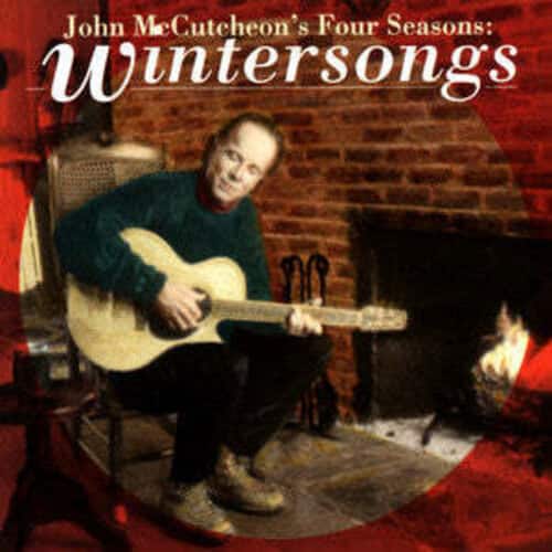 John McCutcheon - Four Seasons-Winter Songs  - COMPACT DISCS
