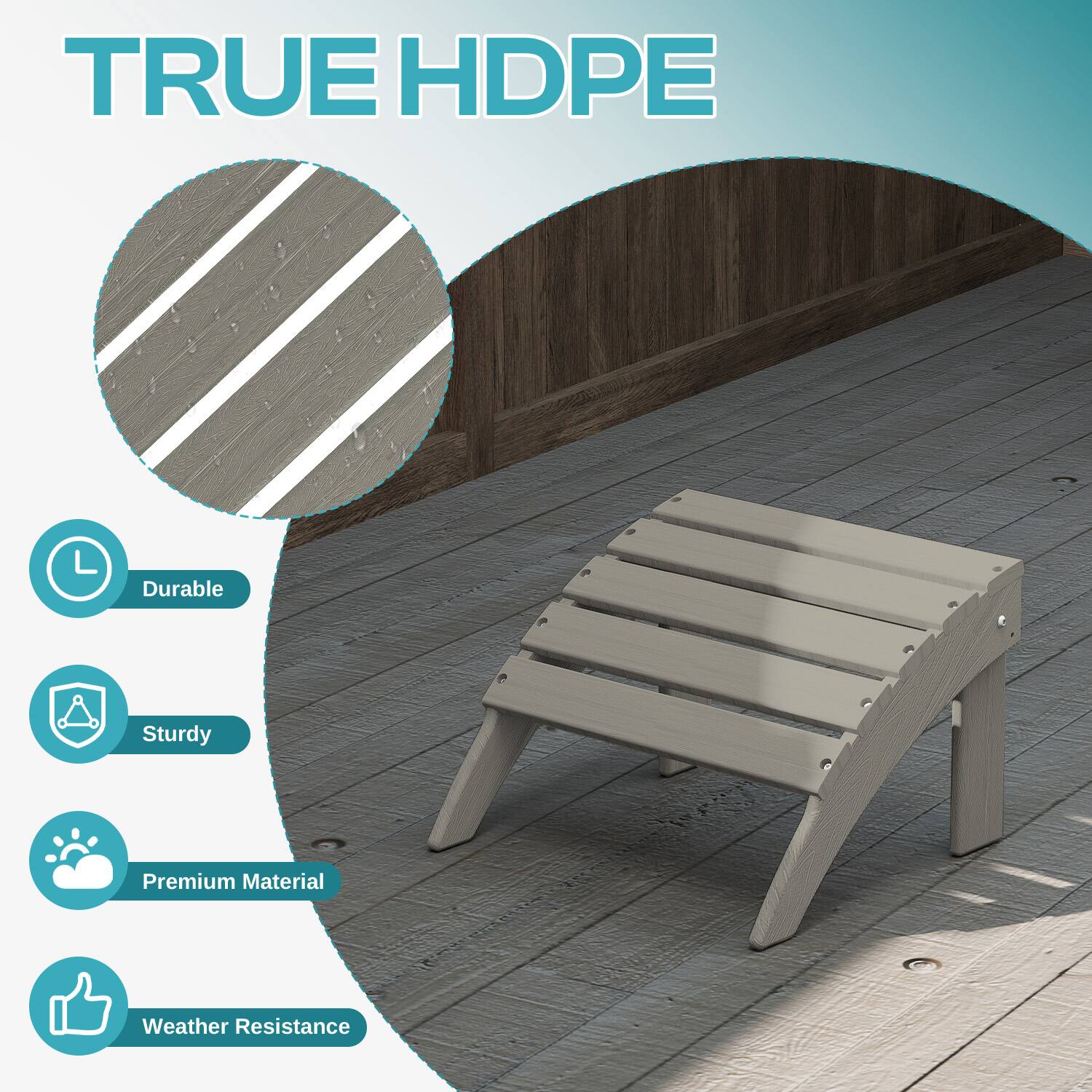 TRUE HDPE

- Durable
- Sturdy
- Premium Material
- Weather Resistance