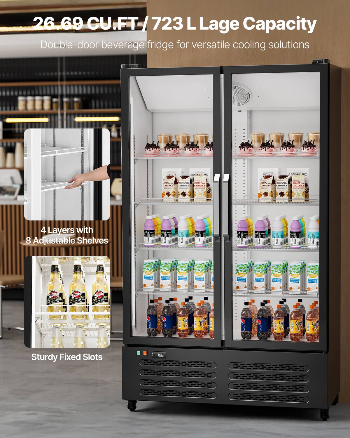 26.69 CU.FT./723 L Lage Capacity Double-door beverage fridge for versatile cooling solutions

4 Layers with 8 Adjustable Shelves

Sturdy Fixed Slots