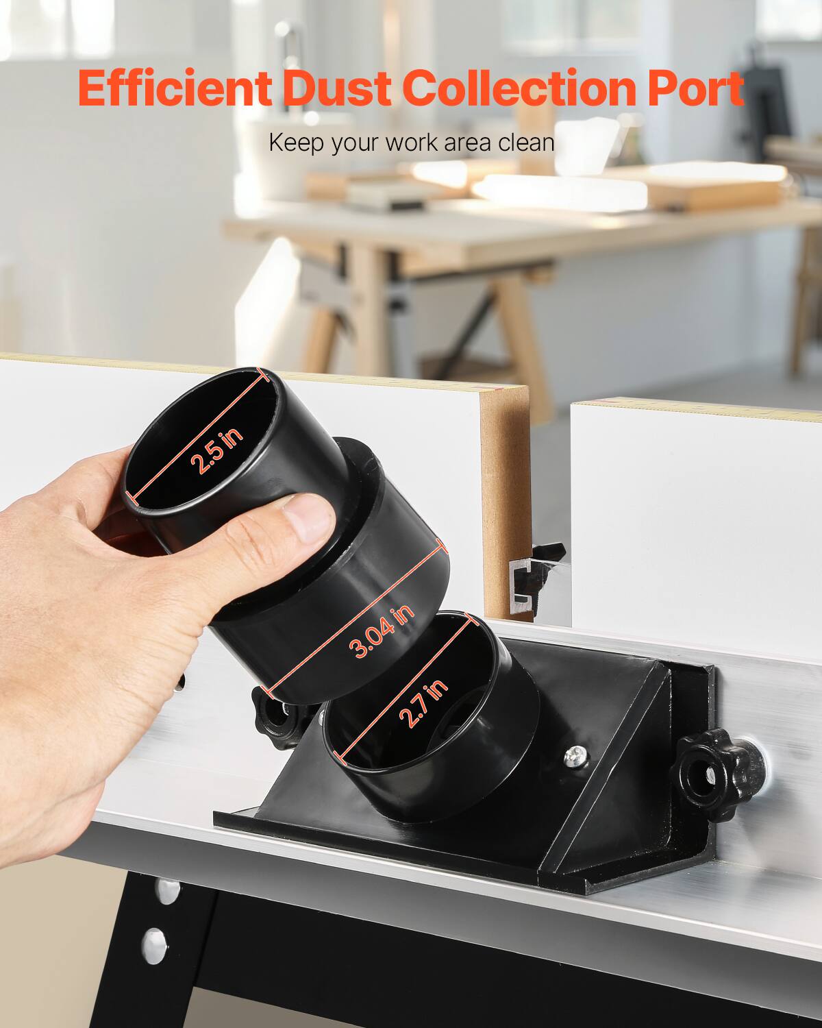 Efficient Dust Collection Port  
Keep your work area clean  

2.5 in  
3.04 in  
2.7 in