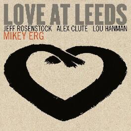 Mikey Erg - Love At Leeds - VINYL LP