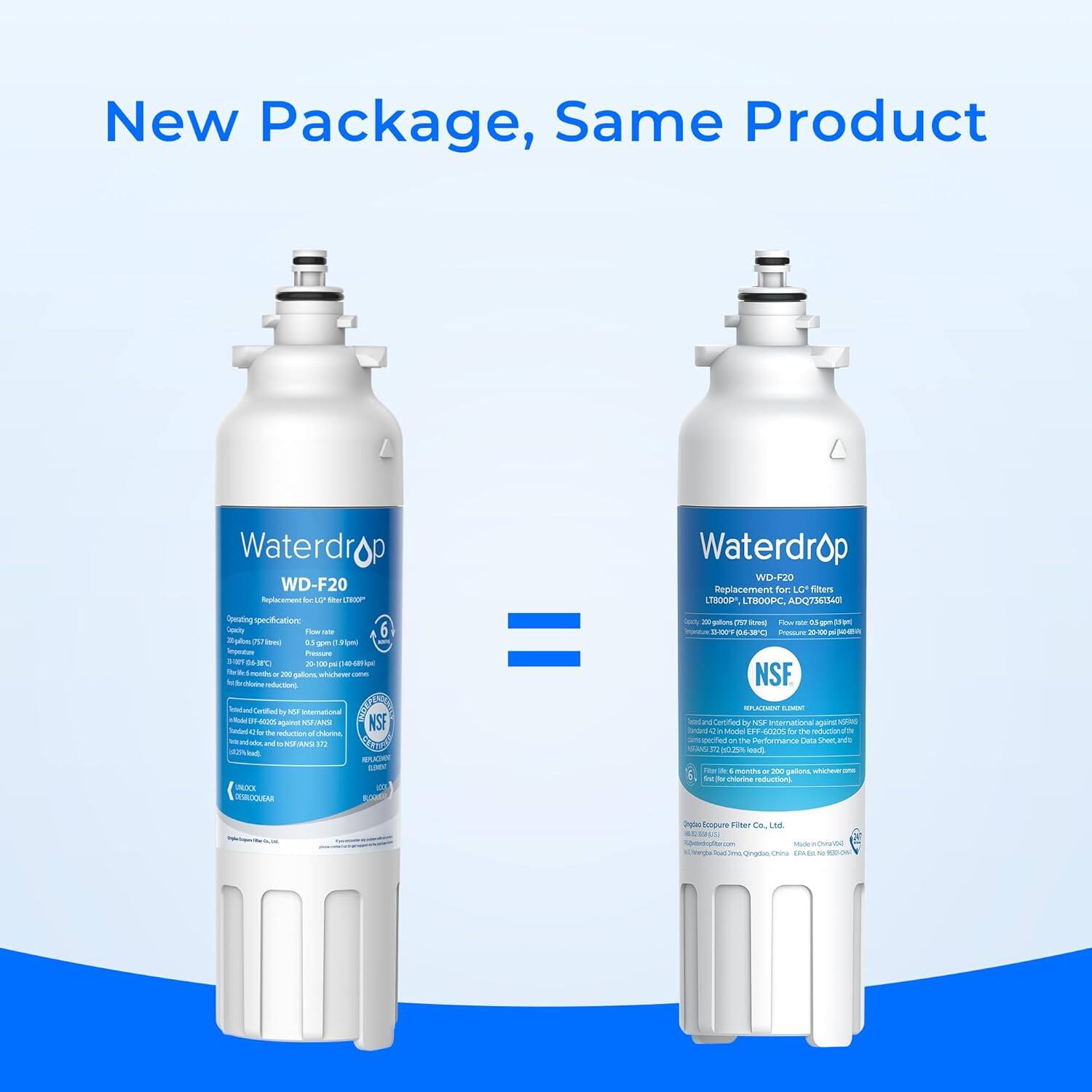 New Package, Same Product

Waterdrop WD-F20

Operating Specification:
- Capacity: 3 L
- Flow Rate: 0.6 gpm (1.44 L/min)
- Pressure Drop: 10 psi (0.69 bar)
- NSF Certified: NSF/ANSI Standard 42 for taste and odor reduction, and NSF/ANSI Standard 53 for chemical reduction
- NSF Certified: NSF/ANSI Standard 42 for taste and odor reduction, and NSF/ANSI Standard 53 for chemical reduction
- NSF Certified: NSF/ANSI Standard 42 for taste and odor reduction, and NSF/ANSI Standard 53 for chemical reduction
- NSF Certified: NSF/ANSI Standard 42 for taste and odor reduction, and NSF/ANSI Standard 53 for chemical reduction
- NSF Certified: NSF/ANSI Standard 42 for taste and odor reduction, and NSF/ANSI Standard 53 for chemical reduction
- NSF Certified: NSF/ANSI Standard 42 for taste and odor reduction, and NSF/ANSI Standard 53 for chemical reduction
- NSF Certified: NSF/ANSI Standard 42 for taste