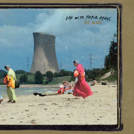 Off with Their Heads - Be Good - VINYL LP