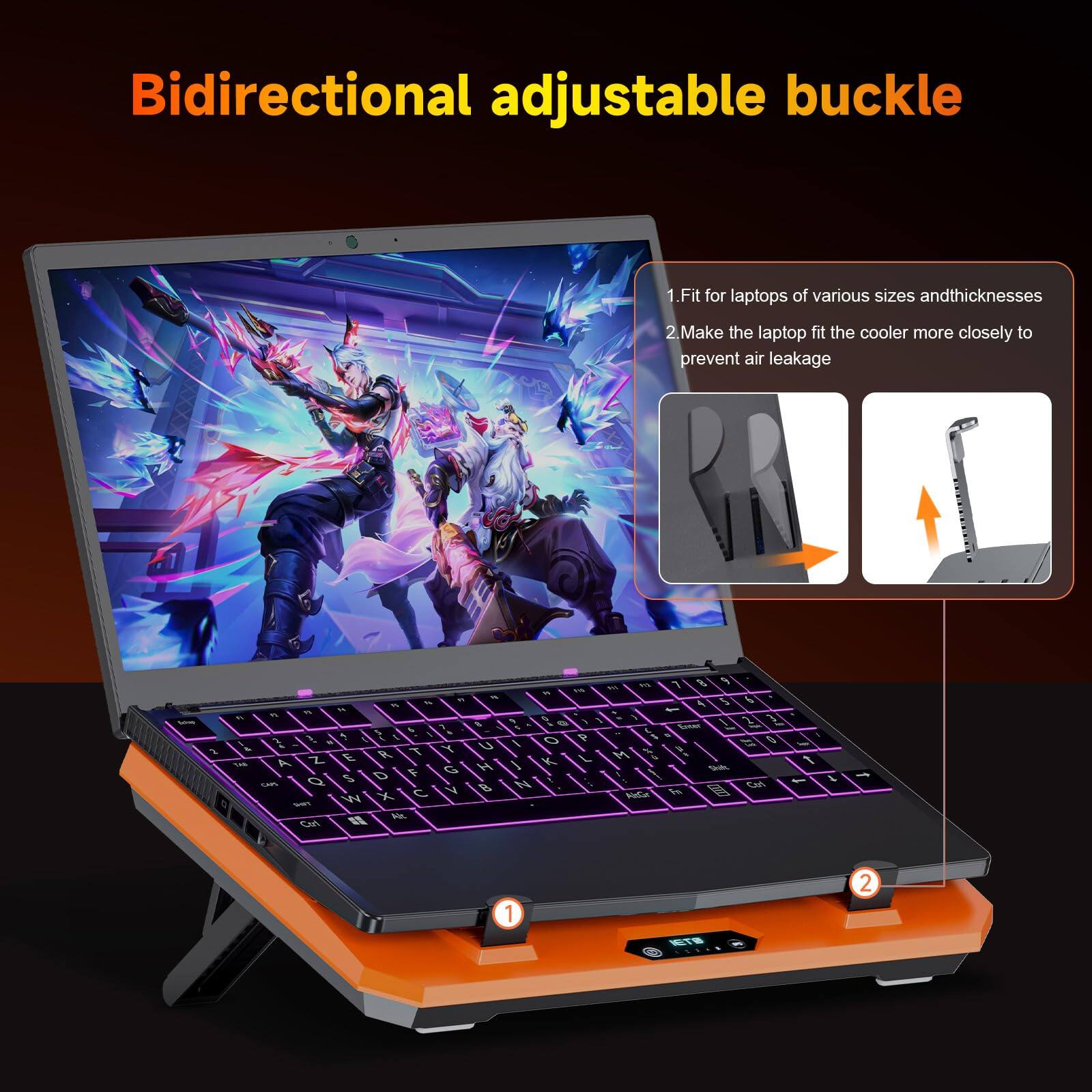 Bidirectional adjustable buckle

1. Fit for laptops of various sizes and thicknesses
2. Make the laptop fit the cooler more closely to prevent air leakage
