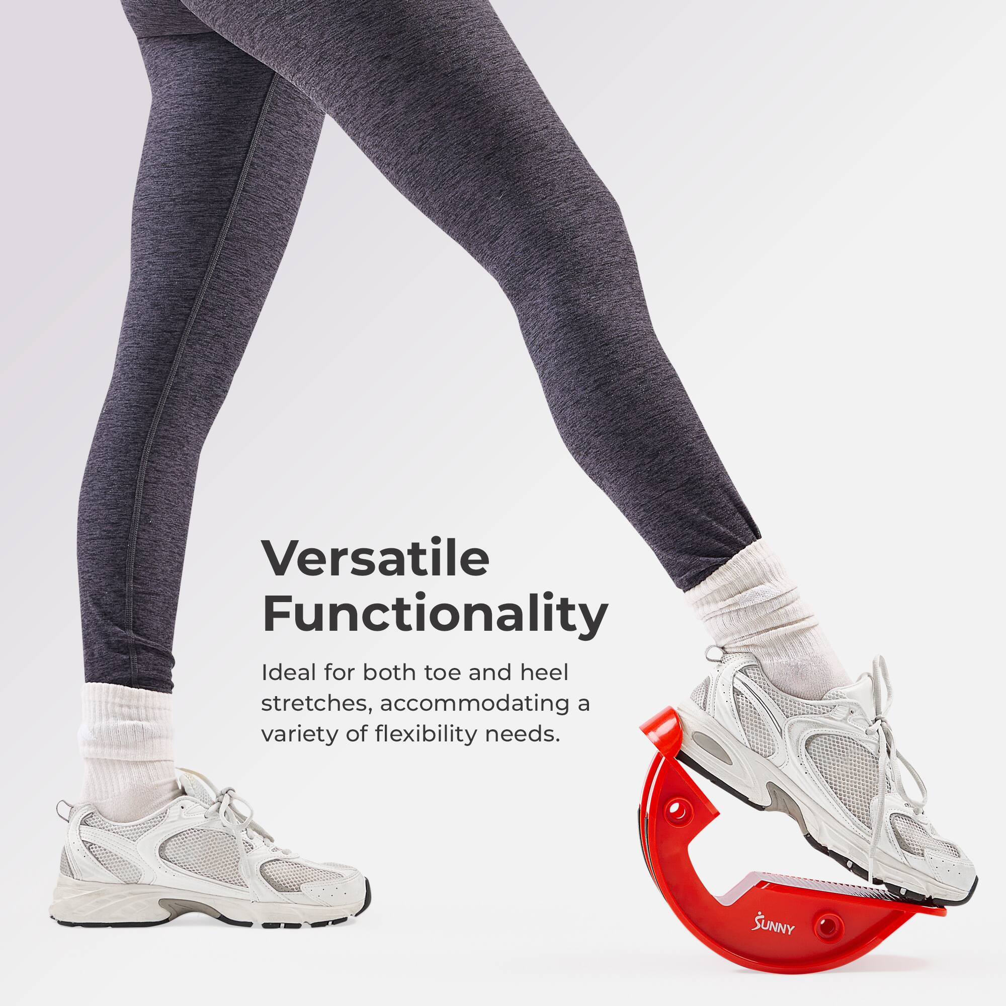 Versatile Functionality  
Ideal for both toe and heel stretches, accommodating a variety of flexibility needs.  
SUNNY