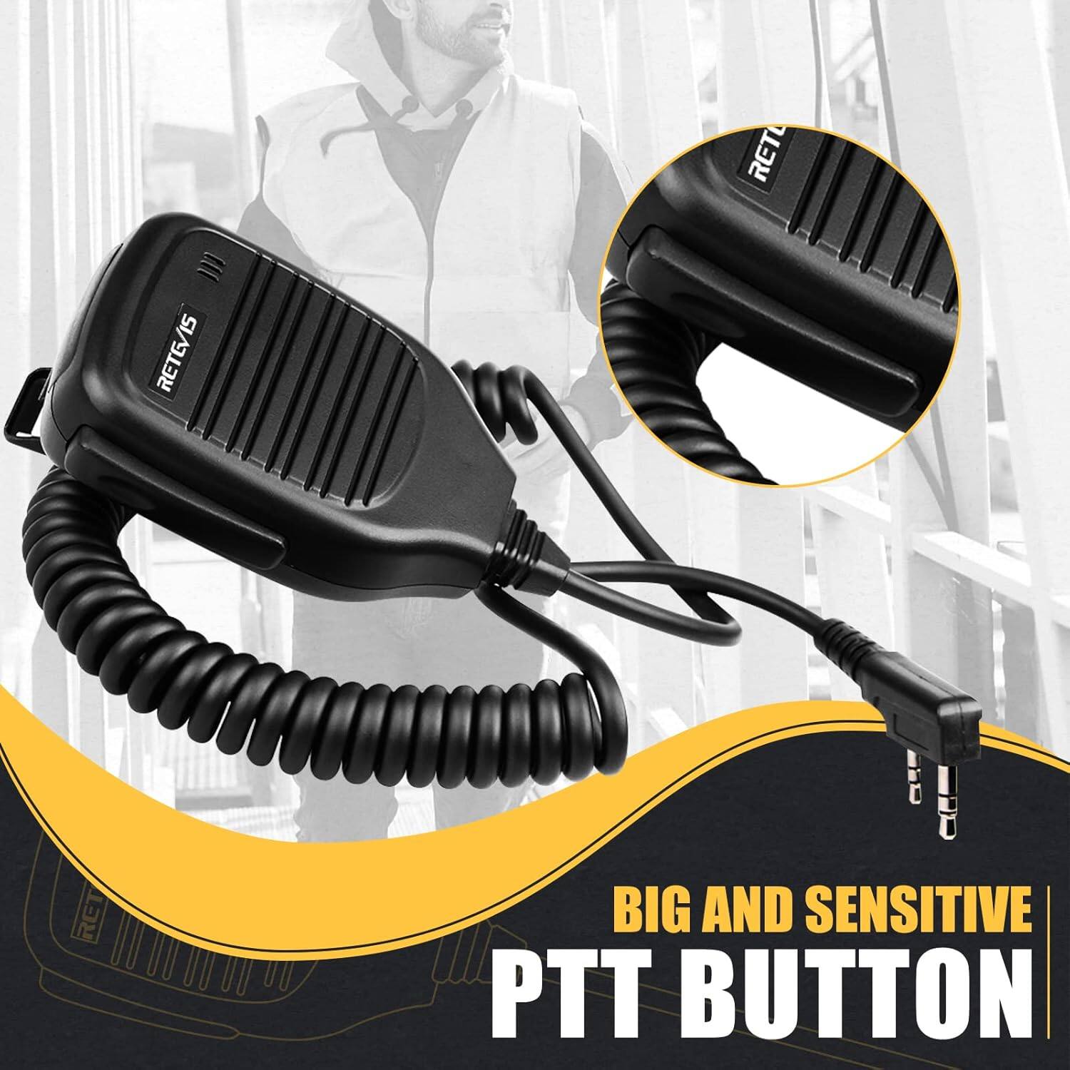 RET 16VS

BIG AND SENSITIVE PTT BUTTON