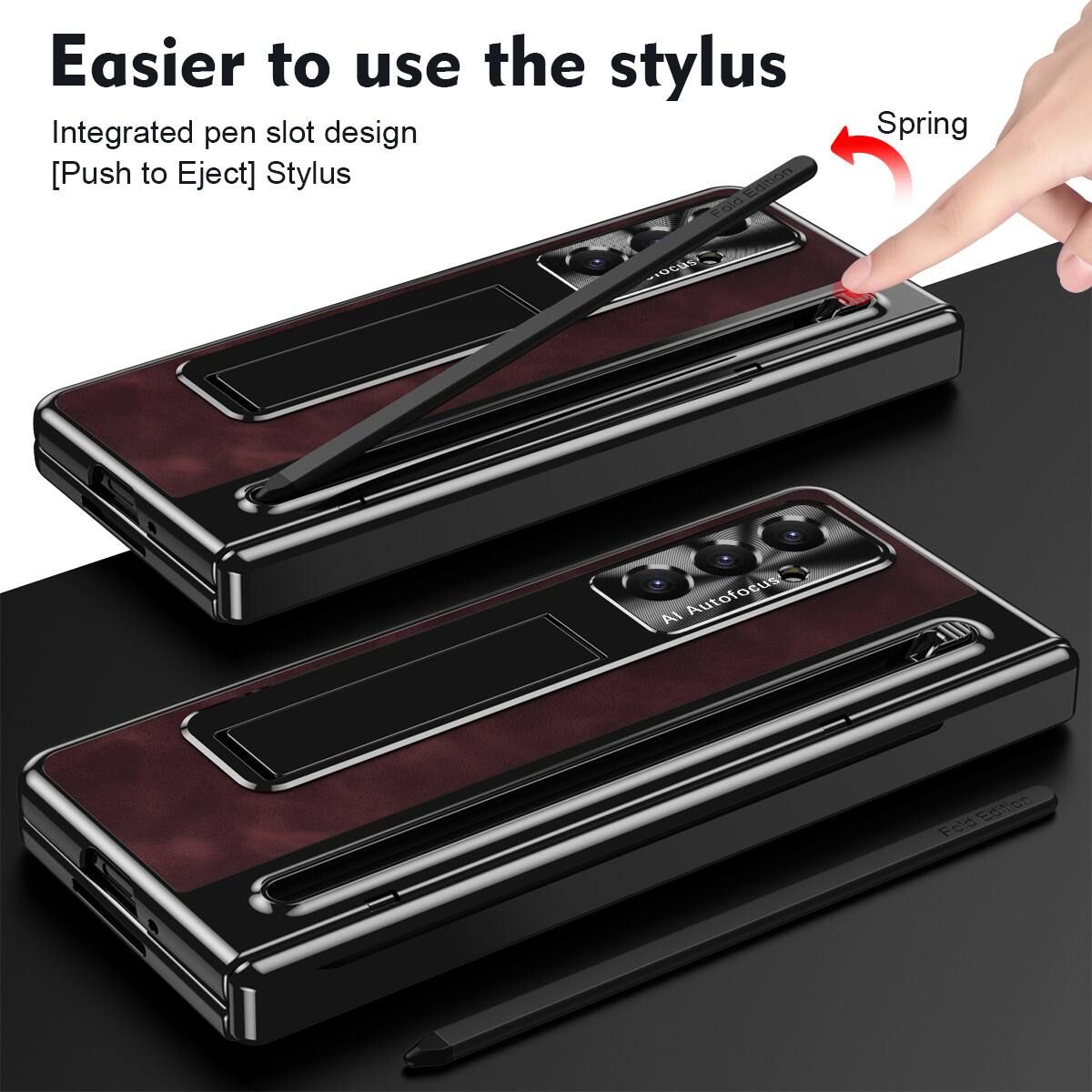 Easier to use the stylus  
Integrated pen slot design  
[Push to Eject] Stylus  

Fold Spring AI Autofocus Edition