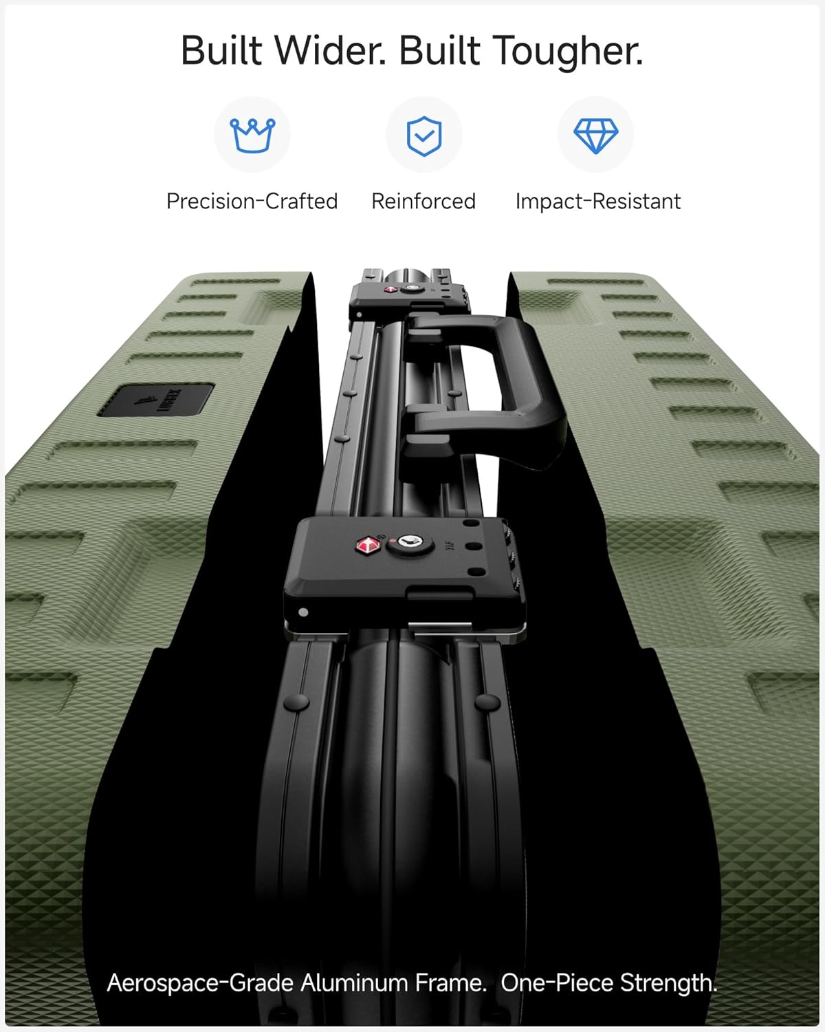 Built Wider. Built Tougher.

Precision-Crafted Reinforced Impact-Resistant Aerospace-Grade Aluminum Frame. One-Piece Strength.