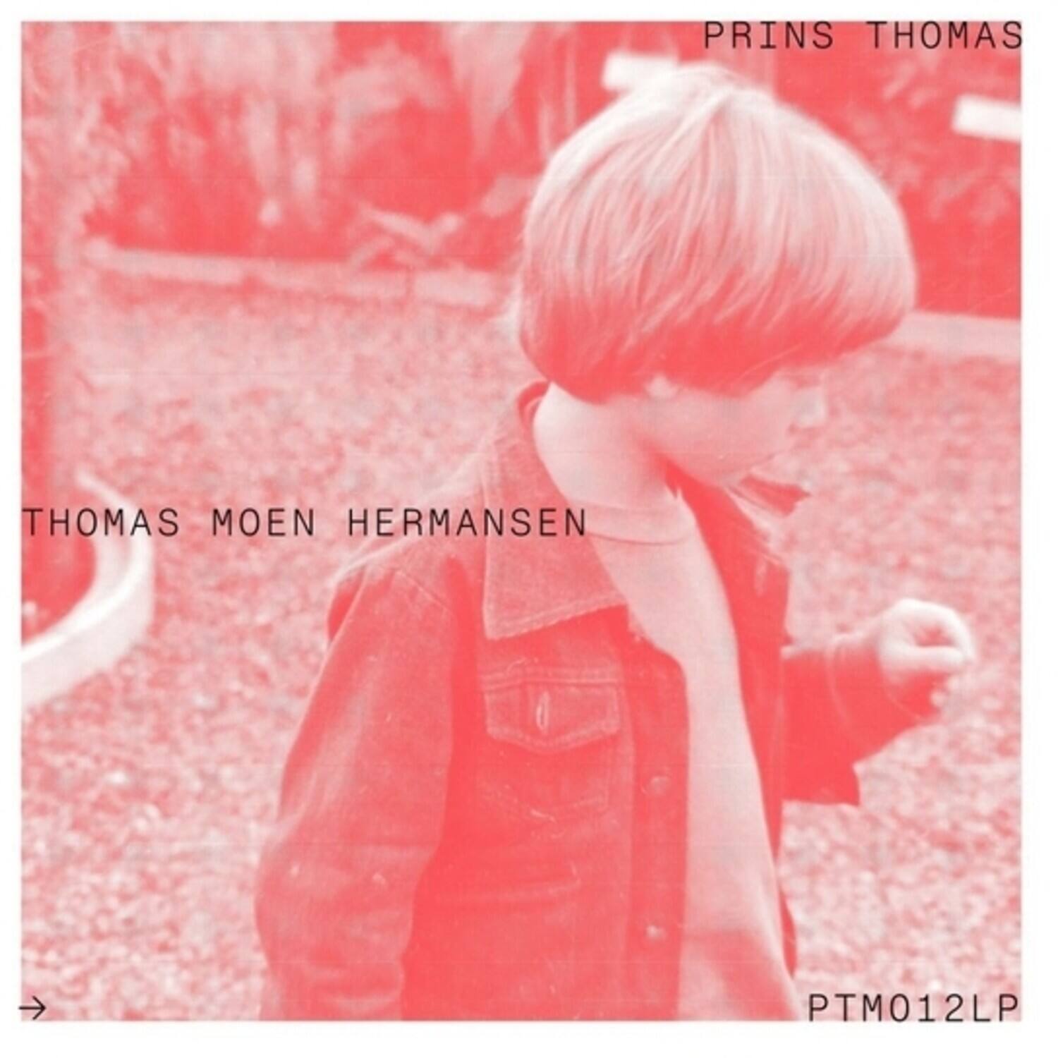 PRINS THOMAS  
THOMAS MOEN HERMANSEN  
PTM012LP