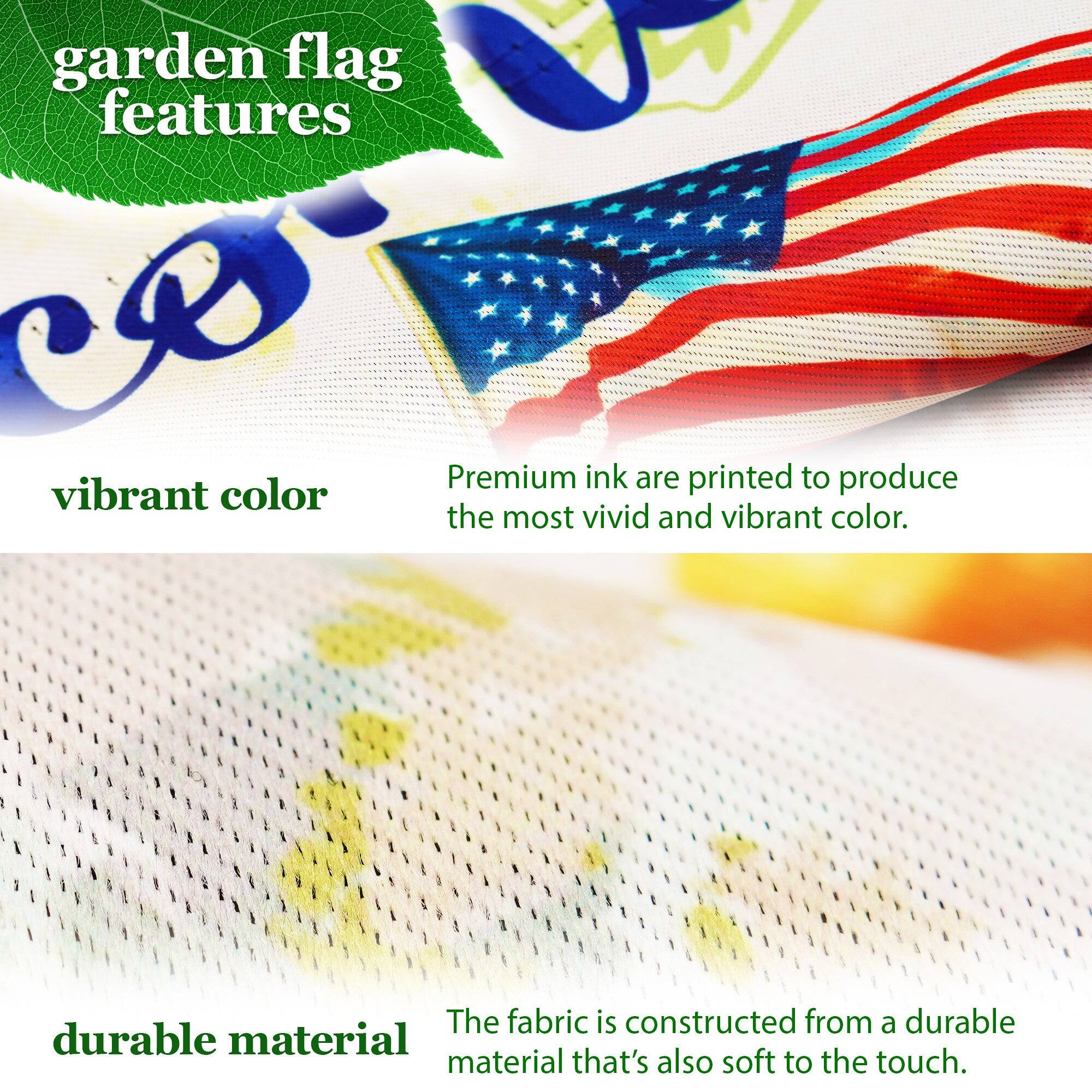 garden flag features

vibrant color  
Premium ink are printed to produce the most vivid and vibrant color.

durable material  
The fabric is constructed from a durable material that's also soft to the touch.