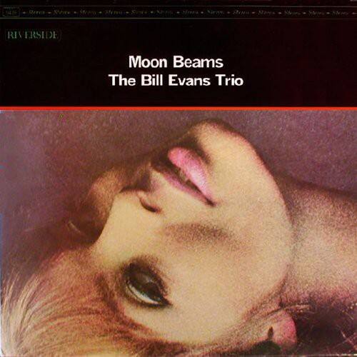 Moon Beams  
The Bill Evans Trio