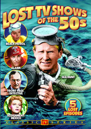 Front. TV Classics - Lost TV Shows of the 50s (Sea Hunt / Bea - DVD.