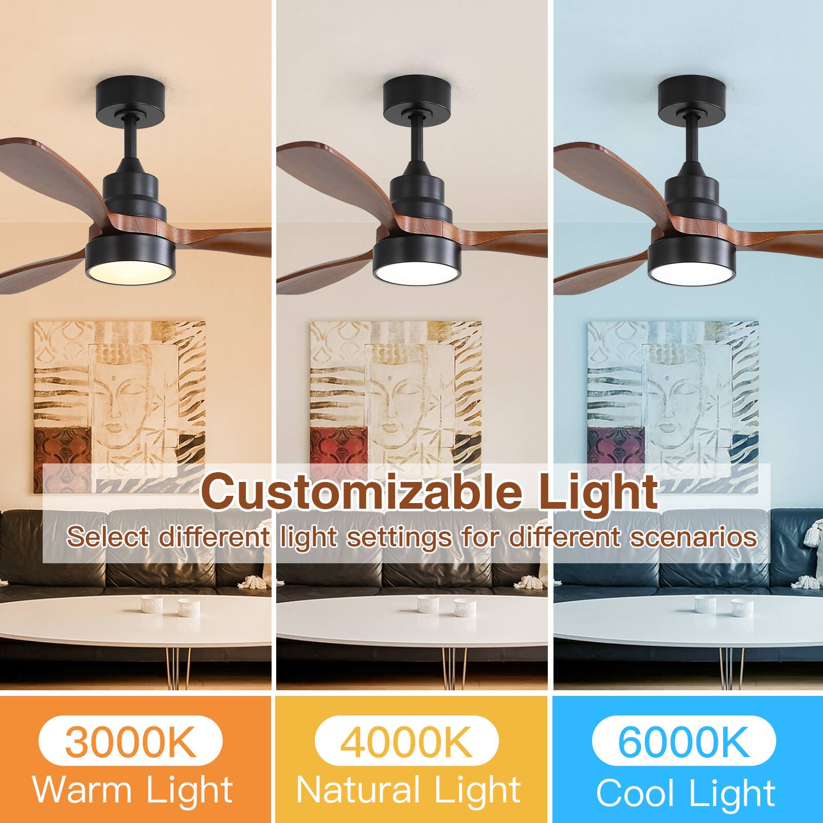 Customizable Light  
Select different light settings for different scenarios  

3000K Warm Light  
4000K Natural Light  
6000K Cool Light