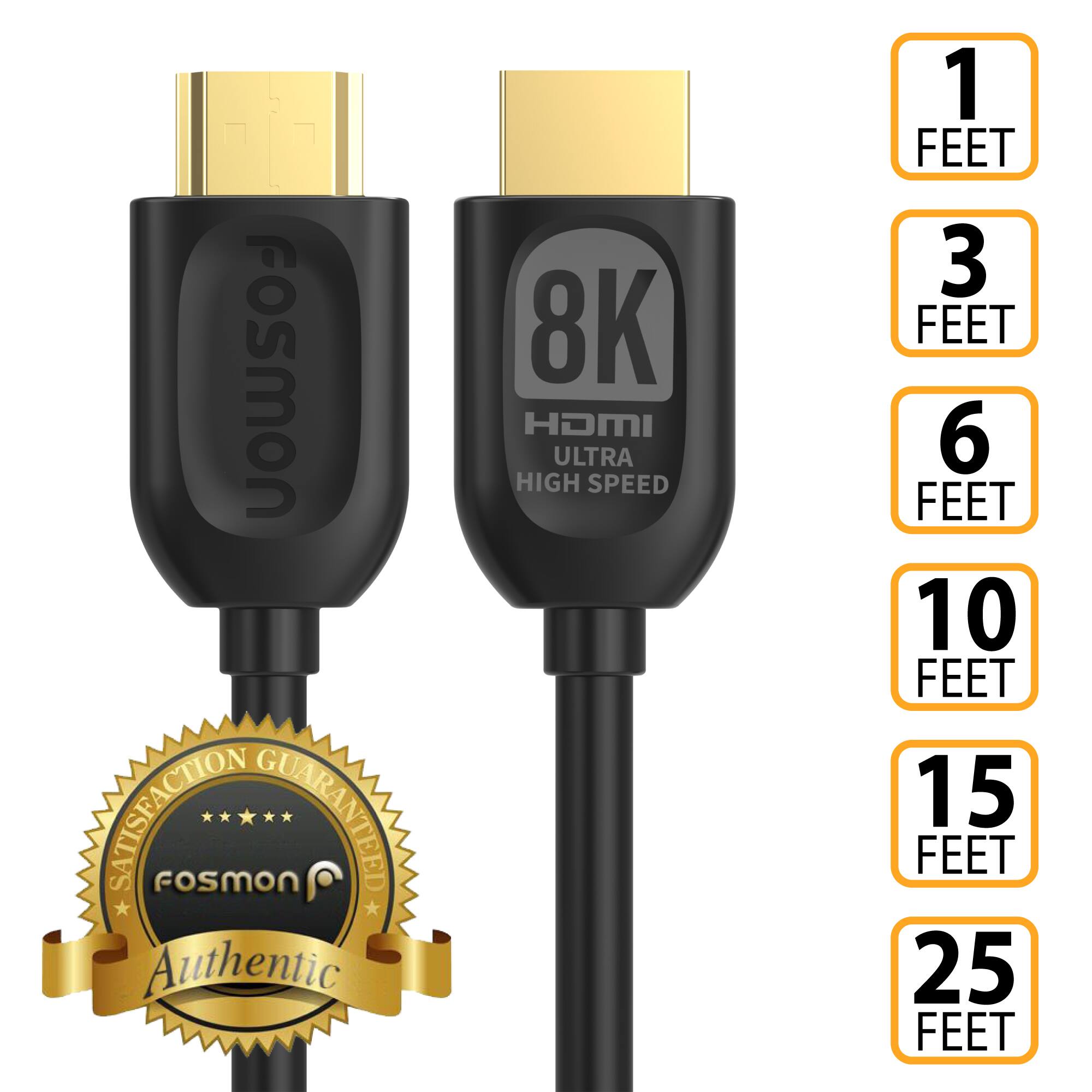 Fosmon Satisfaction Guaranteed Authentic 8K HDMI Ultra High Speed 1 Feet 3 Feet 6 Feet 10 Feet 15 Feet 25 Feet
