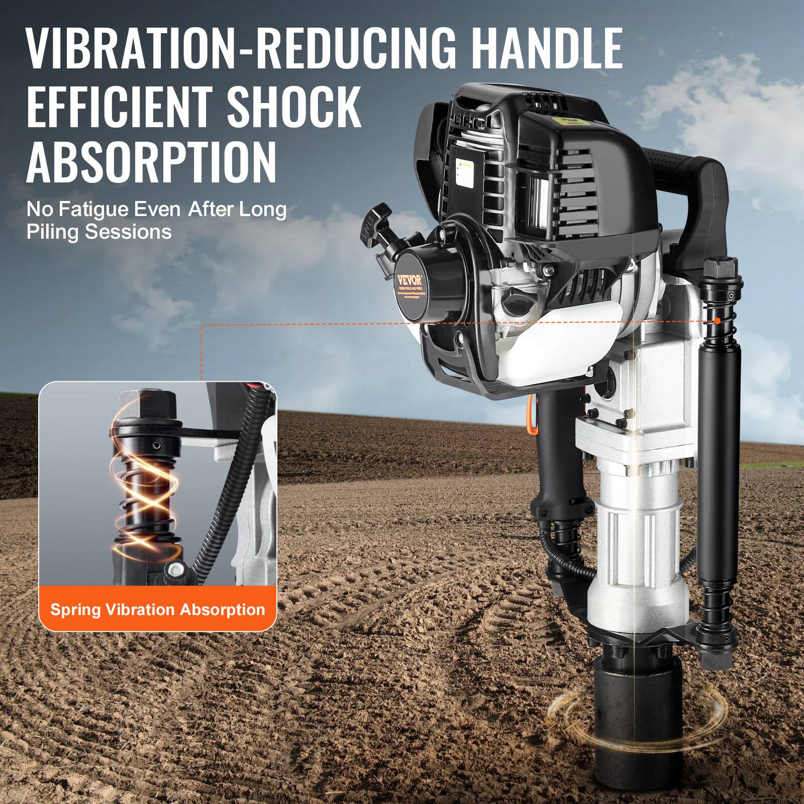 VIBRATION-REDUCING HANDLE  
EFFICIENT SHOCK ABSORPTION  
No Fatigue Even After Long Piling Sessions  

VEYOR  

Spring Vibration Absorption