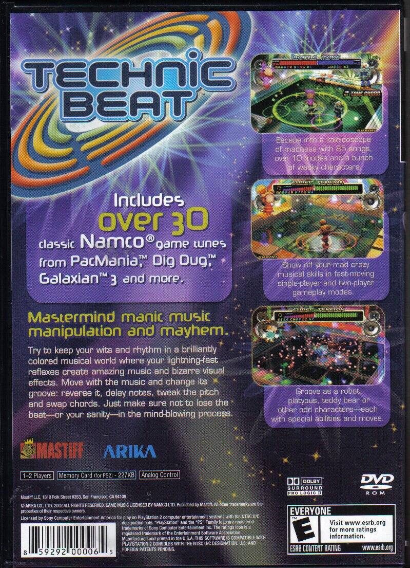 **Technic Beat**

Escape into a kaleidoscope of madness with 85 songs, over 10 modes, and a bunch of wacky characters. Includes over 30 classic Namco game tunes from PacMania, Dig Dug, Galaxian 3, and more.

Mastermind manic music manipulation and mayhem. Try to keep your wits and rhythm in a brilliantly colored musical world where your lightning-fast reflexes create amazing music and bizarre visual effects. Move with the music and change its groove: reverse it, delay notes, tweak the pitch, and swap chords. Just make sure not to lose your sanity in the mind-blowing process.

Groove as a robot, platypus, teddy bear, or other odd characters—each with special abilities and moves.

**Includes over 30 classic Namco game tunes from PacMania, Dig Dug, Galaxian 3, and more.**

Show off your mad crazy musical skills in fast-moving single-player and two-player gameplay modes.

**MASTIFF ARIKA**

1-2 Players  
Memory Card (for PS2) - 227KB  
Analog Control

**MASTIFF**  
1618 Polk Street #