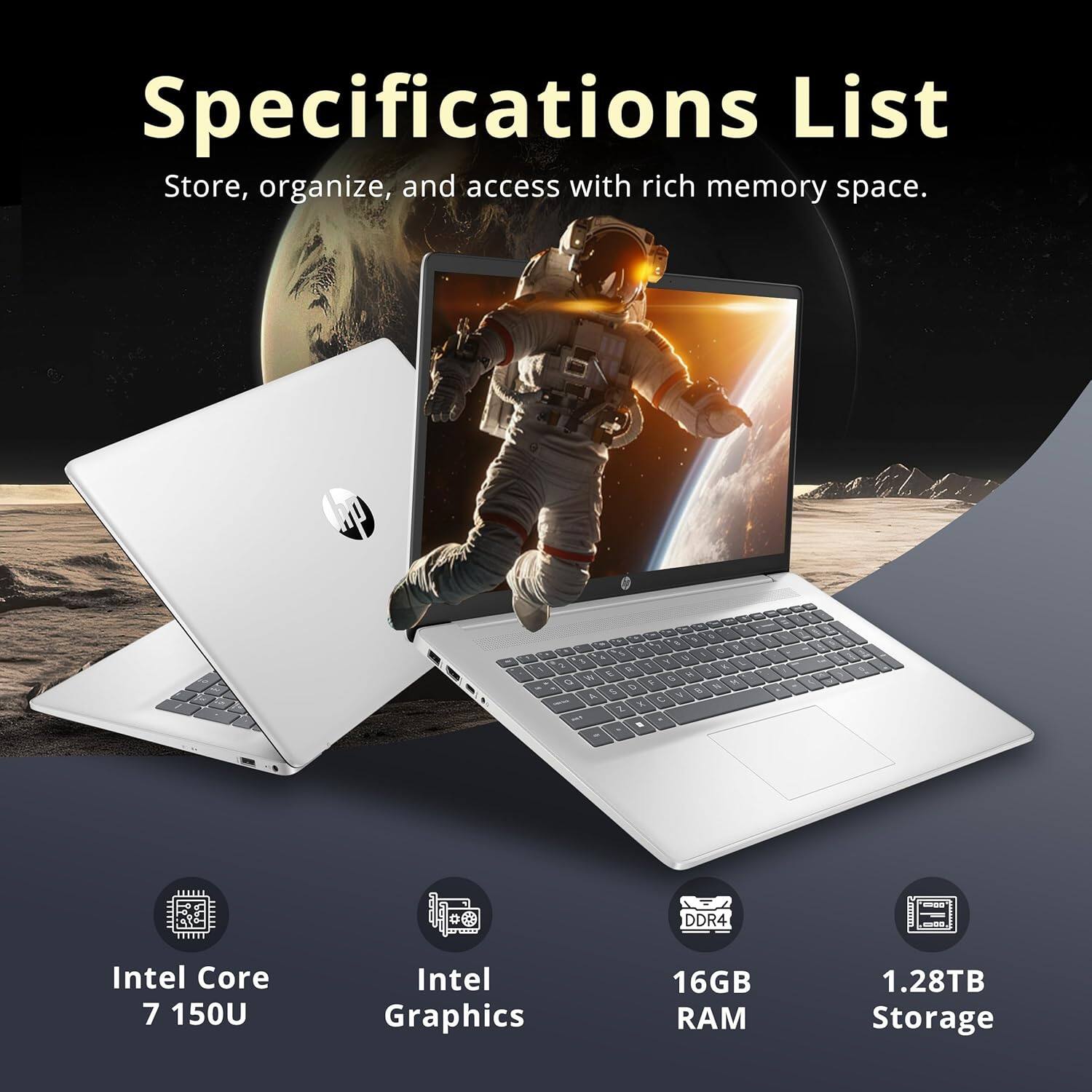 Specifications List  
Store, organize, and access with rich memory space.  

- Intel Core 7 150U  
- Intel Graphics  
- 16GB RAM  
- 1.28TB Storage