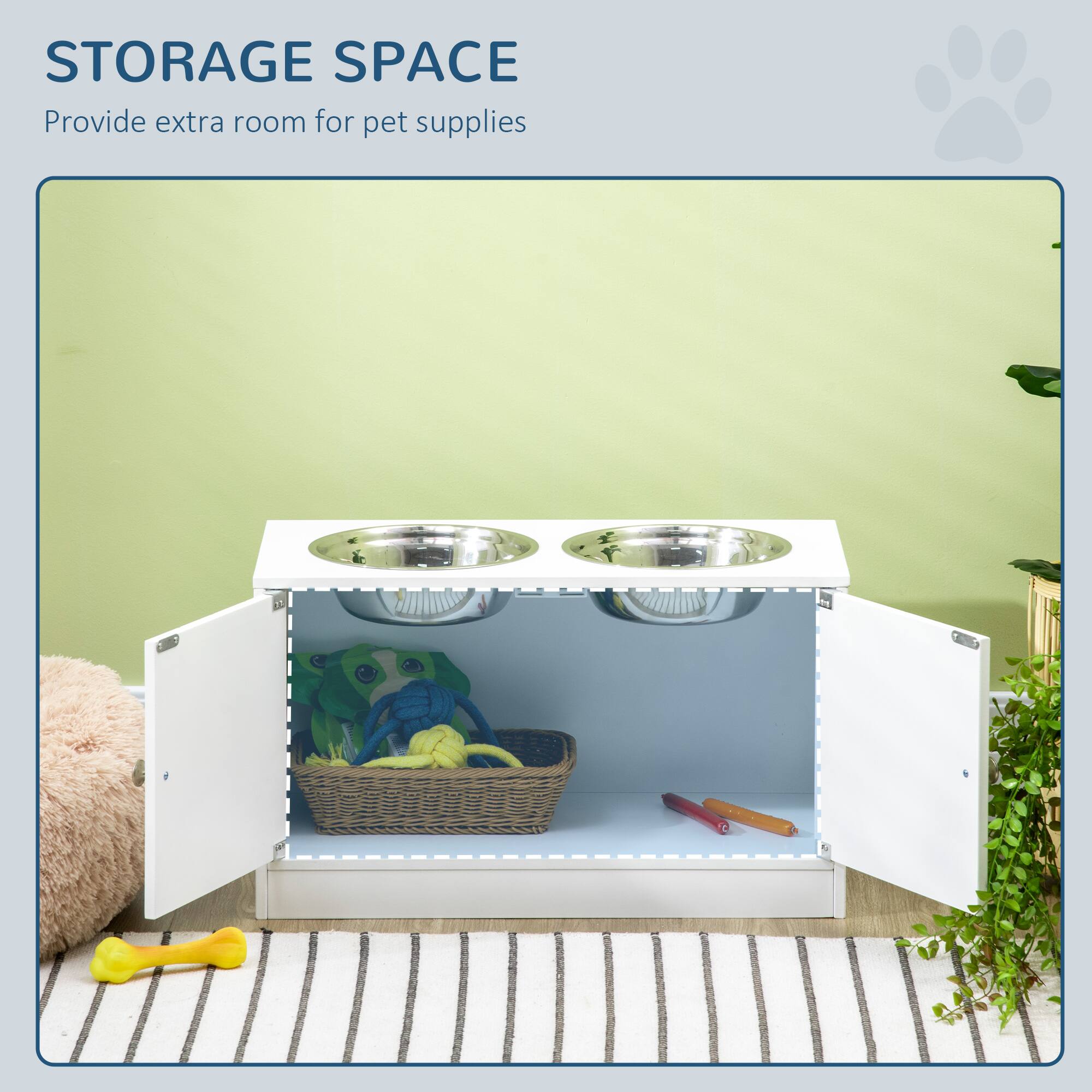 STORAGE SPACE  
Provide extra room for pet supplies
