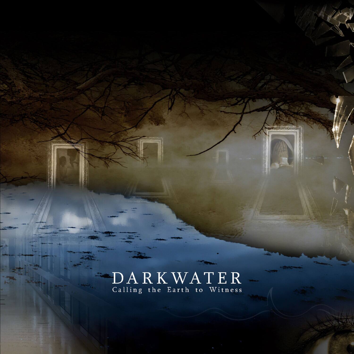 DARKWATER  
Calling the Earth to Witness