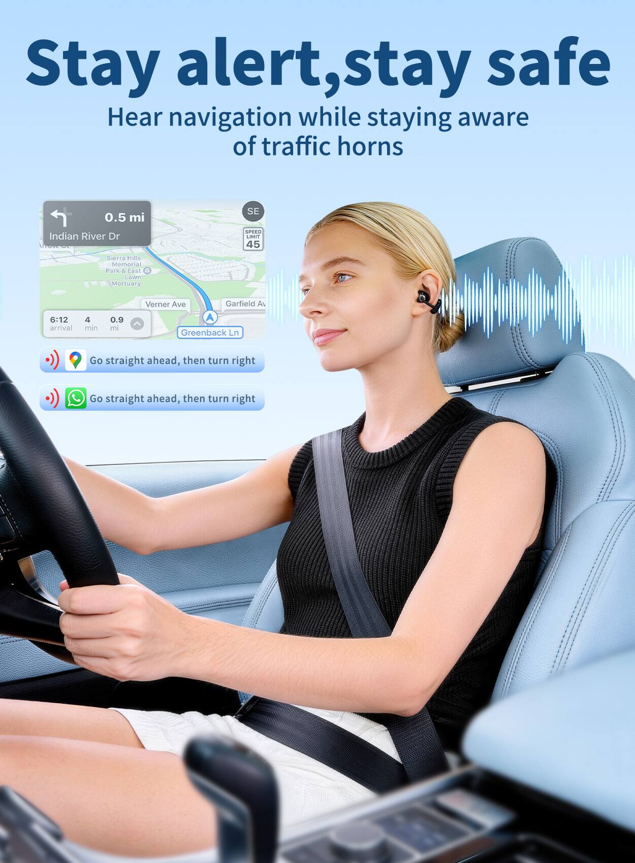 Stay alert, stay safe  
Hear navigation while staying aware of traffic horns

0.5 mi  
SE  
Indian River Dr  
SPEED LIMIT 45  
Sierra Hills Memorial Park & East Lawn Mortuary  
Verner Ave  
Garfield Av  
6:12 arrival  
4 min  
0.9 mi  
Greenback Ln  
Go straight ahead, then turn right  
Go straight ahead, then turn right