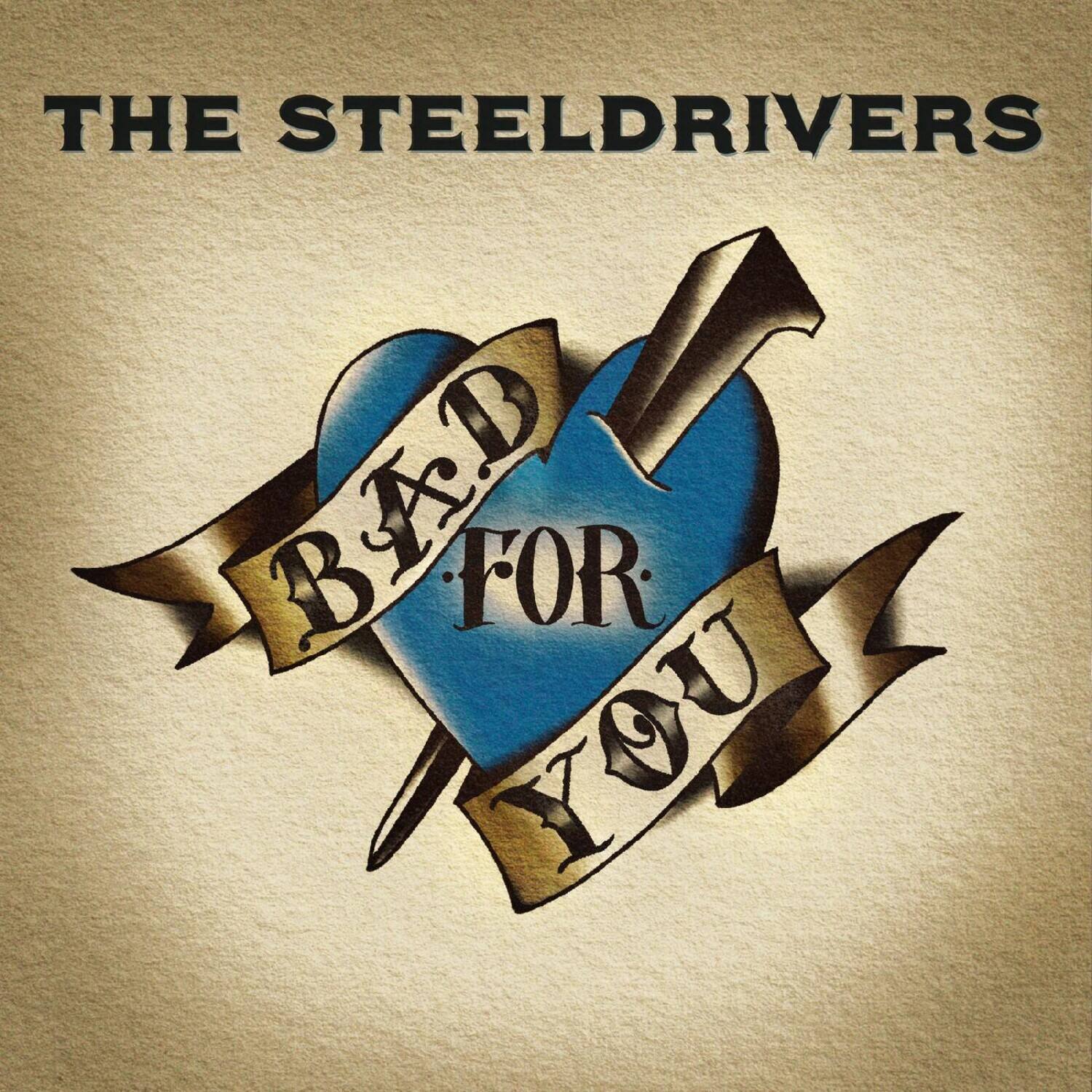 SteelDrivers - Bad For You   - COMPACT DISCS [CD] price history on PriceWatchPro
