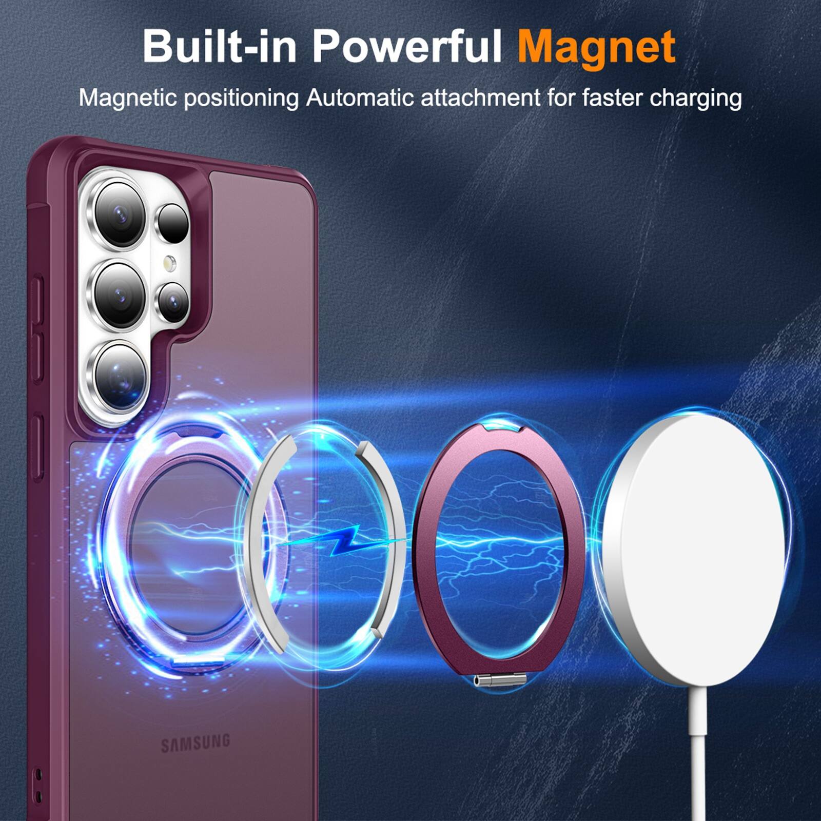 Built-in Powerful Magnet  
Magnetic positioning Automatic attachment for faster charging
