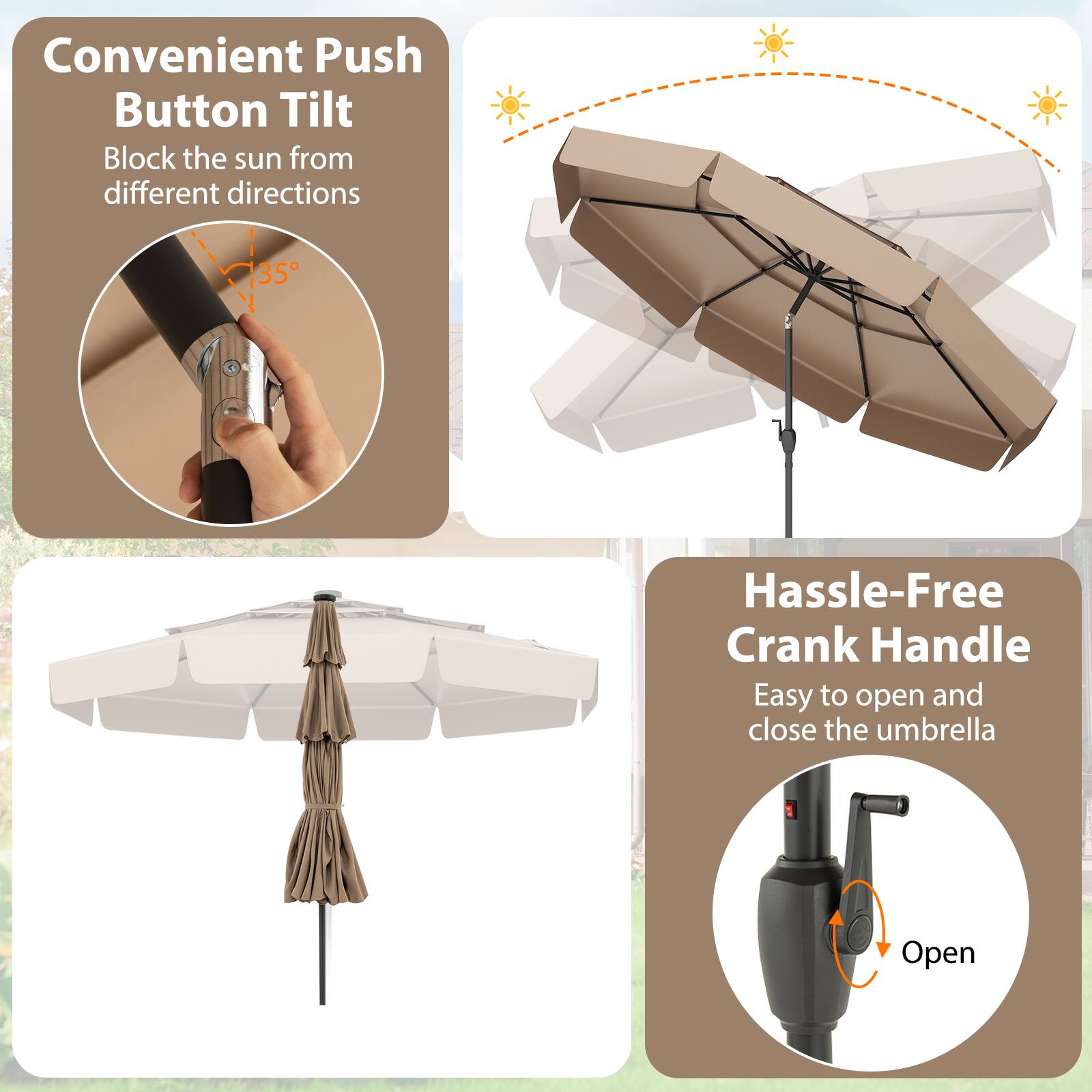 Convenient Push Button Tilt Block the sun from different directions

Hassle-Free Crank Handle Easy to open and close the umbrella

Open