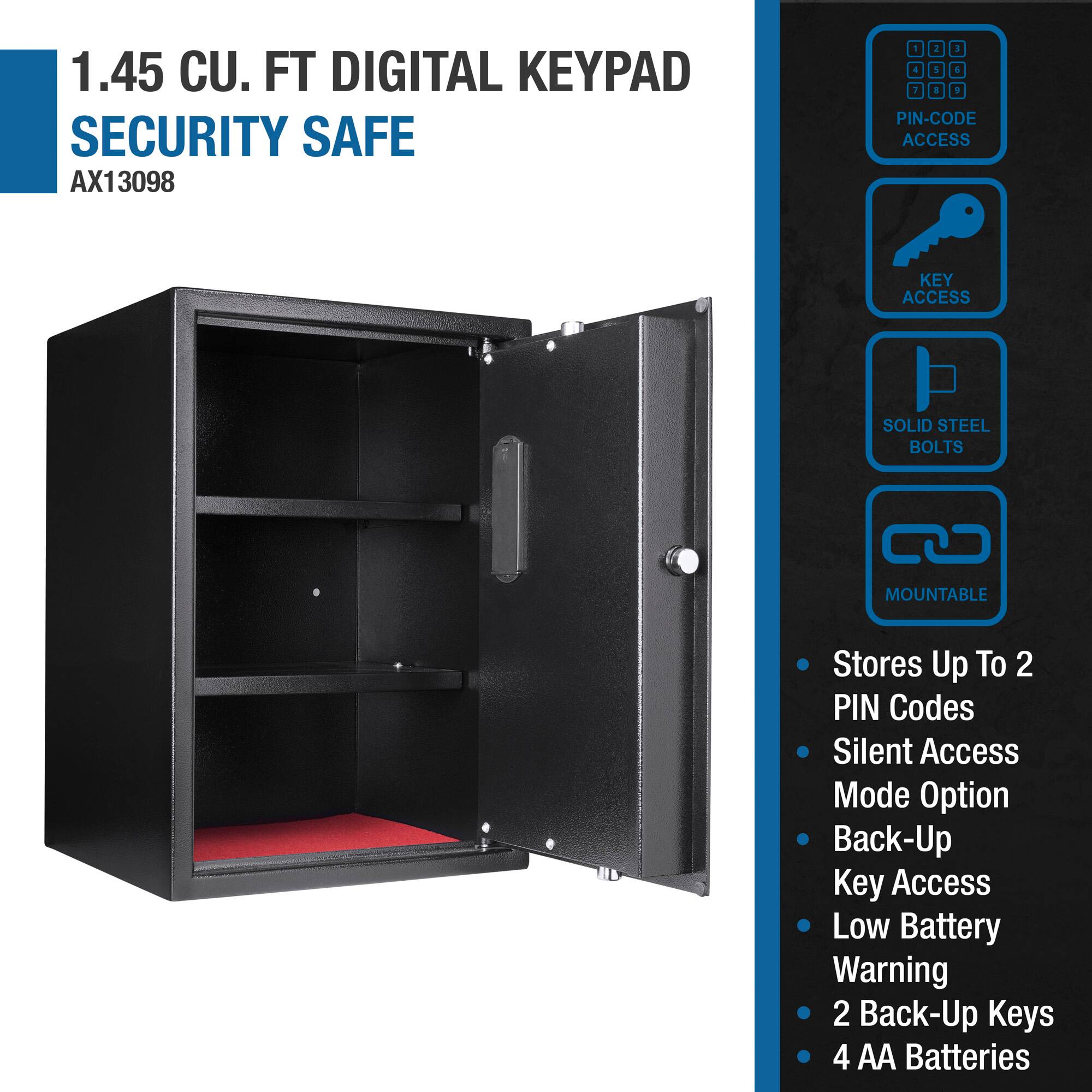 1.45 CU. FT DIGITAL KEYPAD SECURITY SAFE  
AX13098  

- PIN-CODE ACCESS  
- KEY ACCESS  
- SOLID STEEL BOLTS  
- MOUNTABLE  

- Stores Up To 2 PIN Codes  
- Silent Access Mode Option  
- Back-Up Key Access  
- Low Battery Warning  
- 2 Back-Up Keys  
- 4 AA Batteries