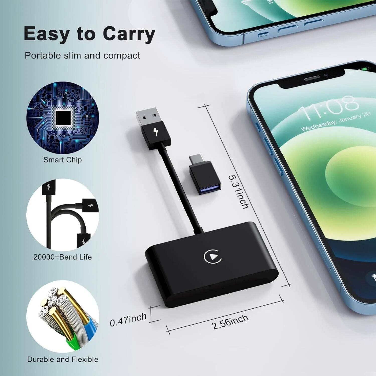 Easy to Carry  
Portable slim and compact  

Smart Chip  

20000+Bend Life  

Durable and Flexible  

5.31inch  
2.56inch  
0.47inch