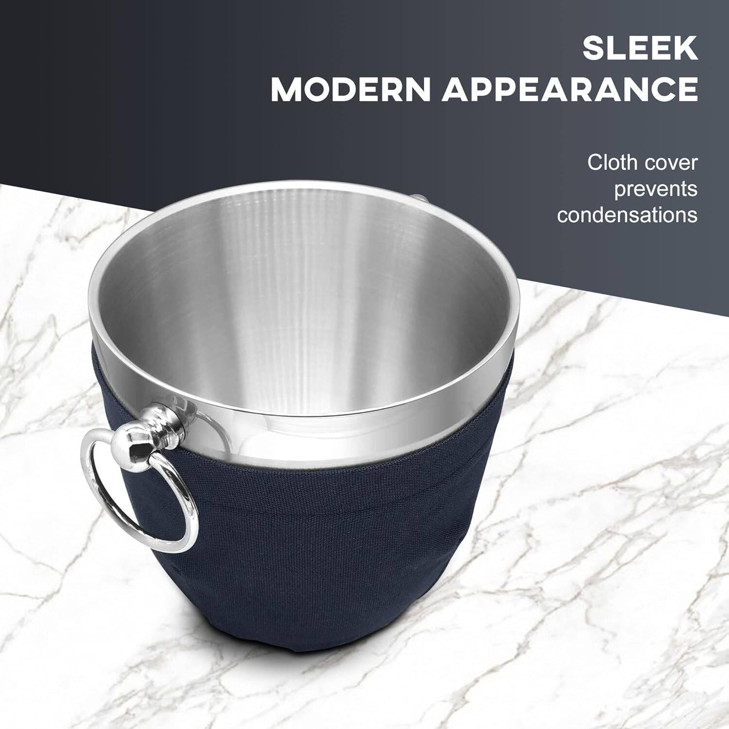 SLEEK MODERN APPEARANCE  
Cloth cover prevents condensations