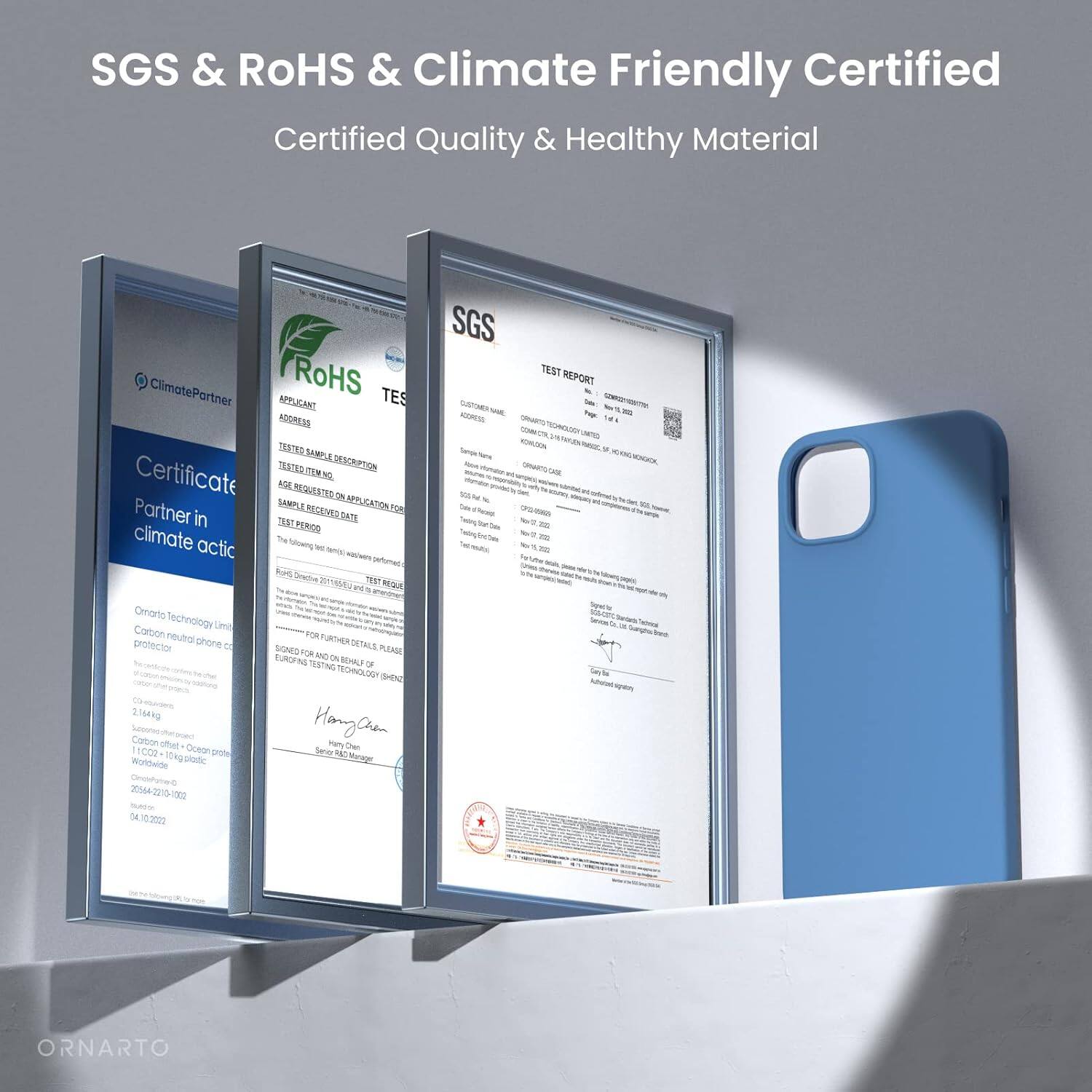 SGS & RoHS & Climate Friendly Certified
Certified Quality & Healthy Material
ClimatePartner
RoHS TES
APPLICANT
ADDRESS
TESTED SAMPLE DESCRIPTION
CERTIFICATE
REQUESTED FOR APPLICATION FOR
SAMPLE NUMBER
TEST PERIOD
Partner in climate actic
Omarto Technology Limited
Carson neutros
FOR FURTHER DETAILS PLEASE
contact the customer service
CERTIFICATE
Hangahmn
Family
ORNARTO
SGS TEST REPORT
SAMPLE
TESTED
DATE
TESTING
ORNARTO