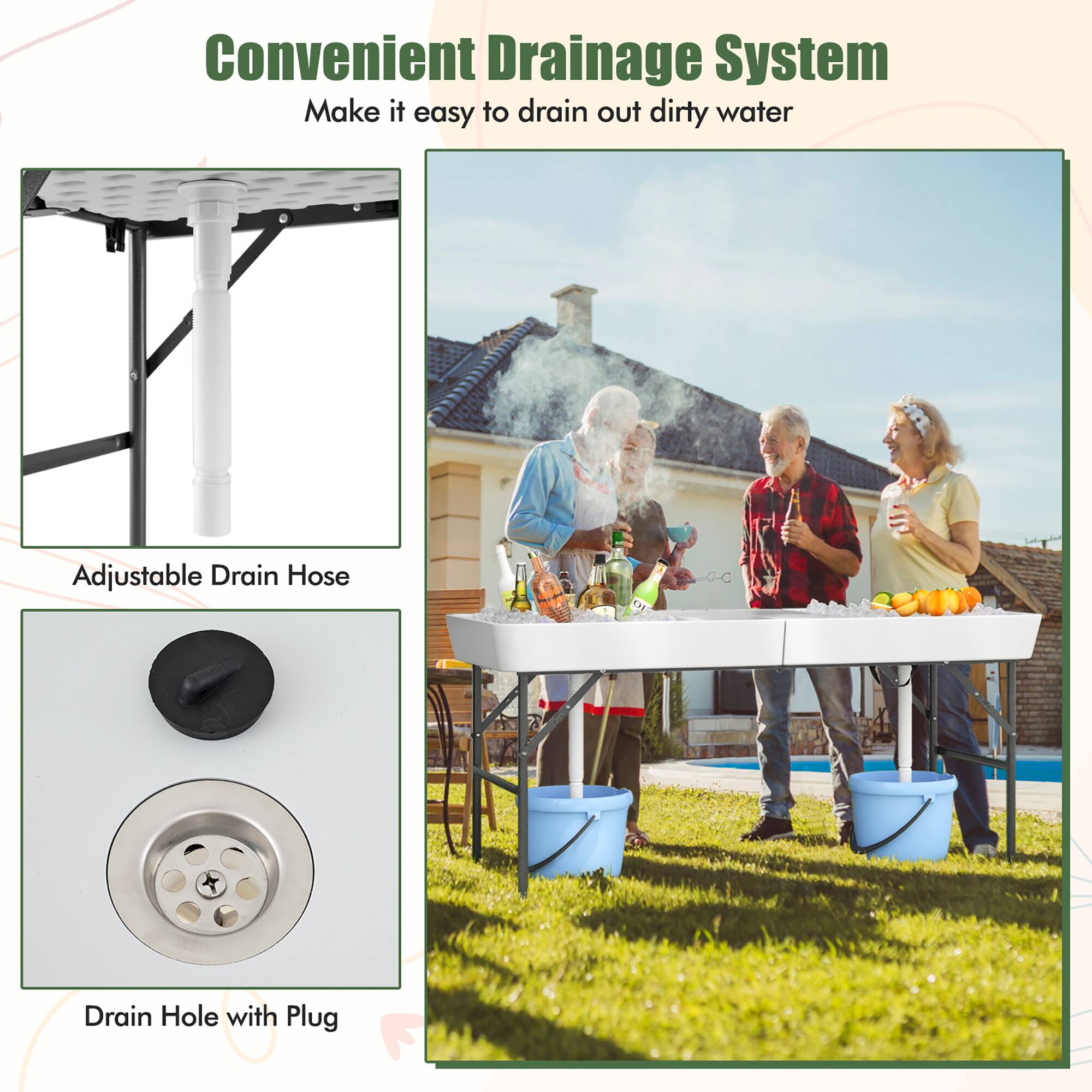 Convenient Drainage System  
Make it easy to drain out dirty water  

Adjustable Drain Hose  

Drain Hole with Plug