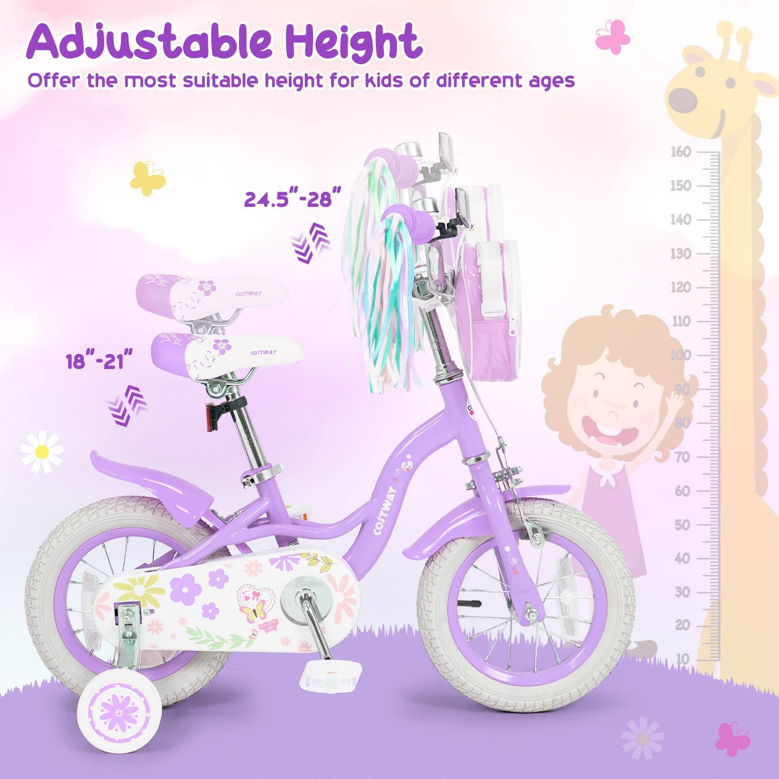 Adjustable Height  
Offer the most suitable height for kids of different ages  

160 24.5"-28"  
150 140 130  
120 110 18"-21"  
100 90 80  
70 60 50 40 30 20 10