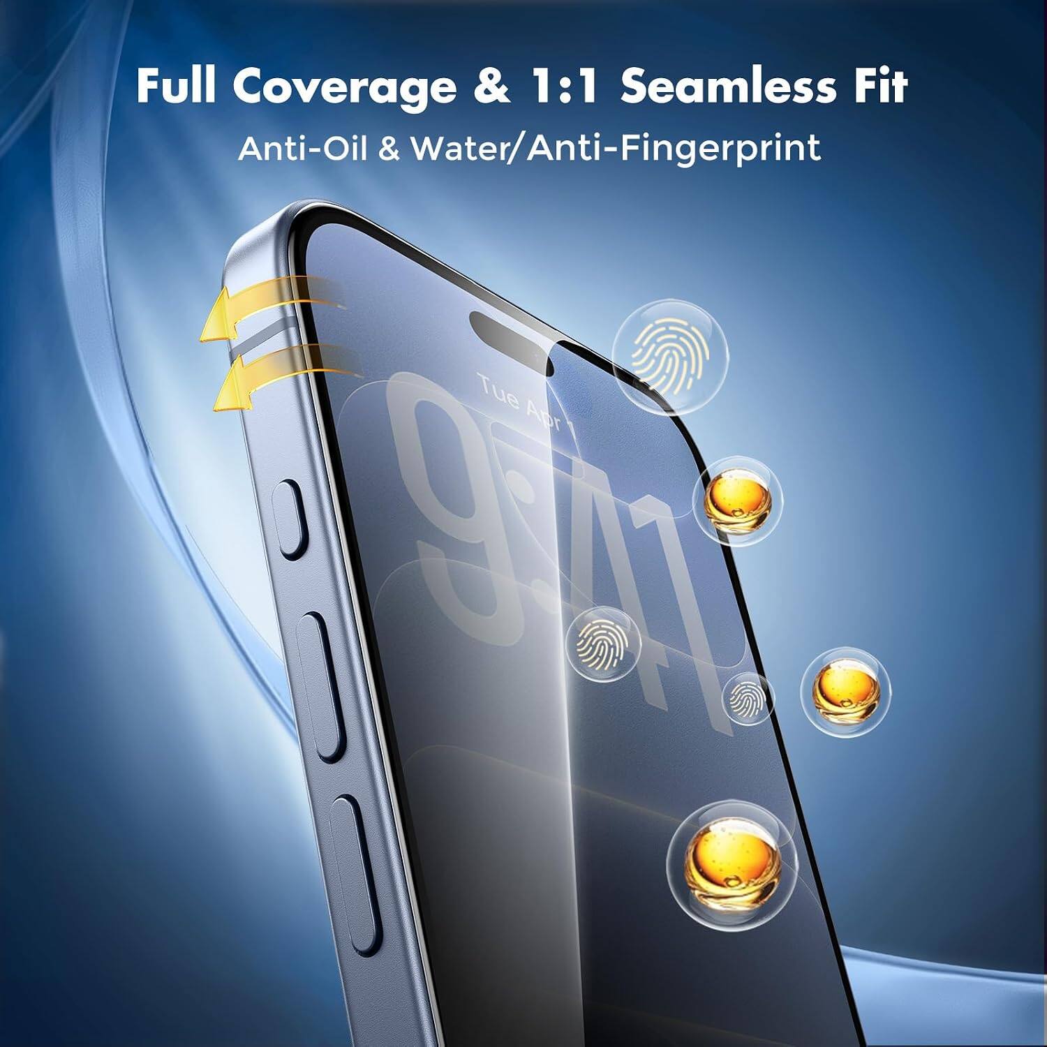 Full Coverage & 1:1 Seamless Fit  
Anti-Oil & Water/Anti-Fingerprint