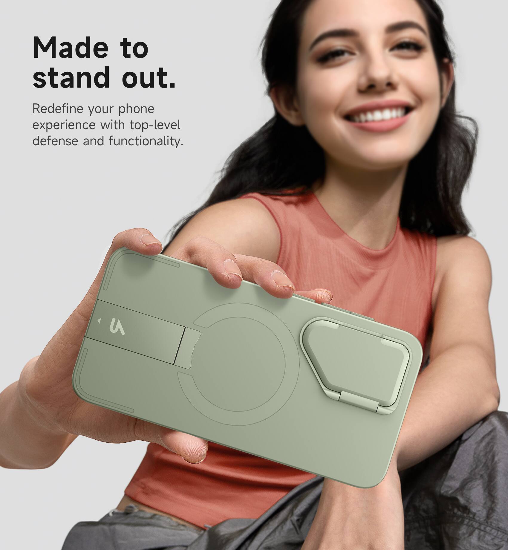 Made to stand out.  
Redefine your phone experience with top-level defense and functionality.