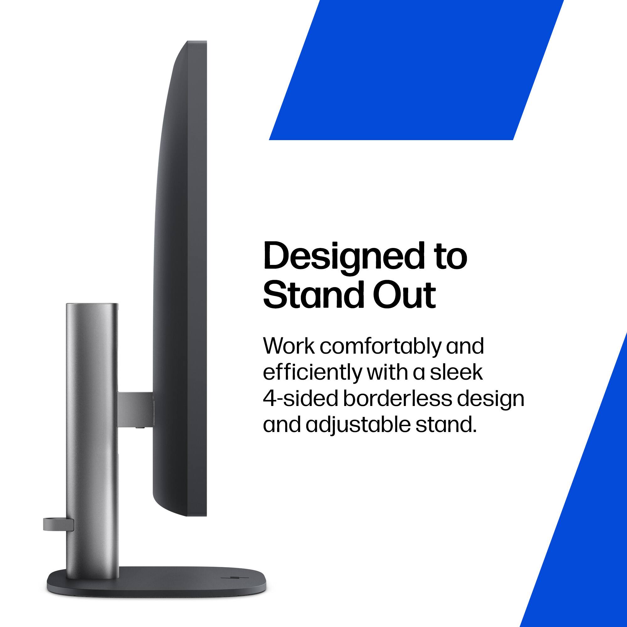 Designed to Stand Out

Work comfortably and efficiently with a sleek 4-sided borderless design and adjustable stand.