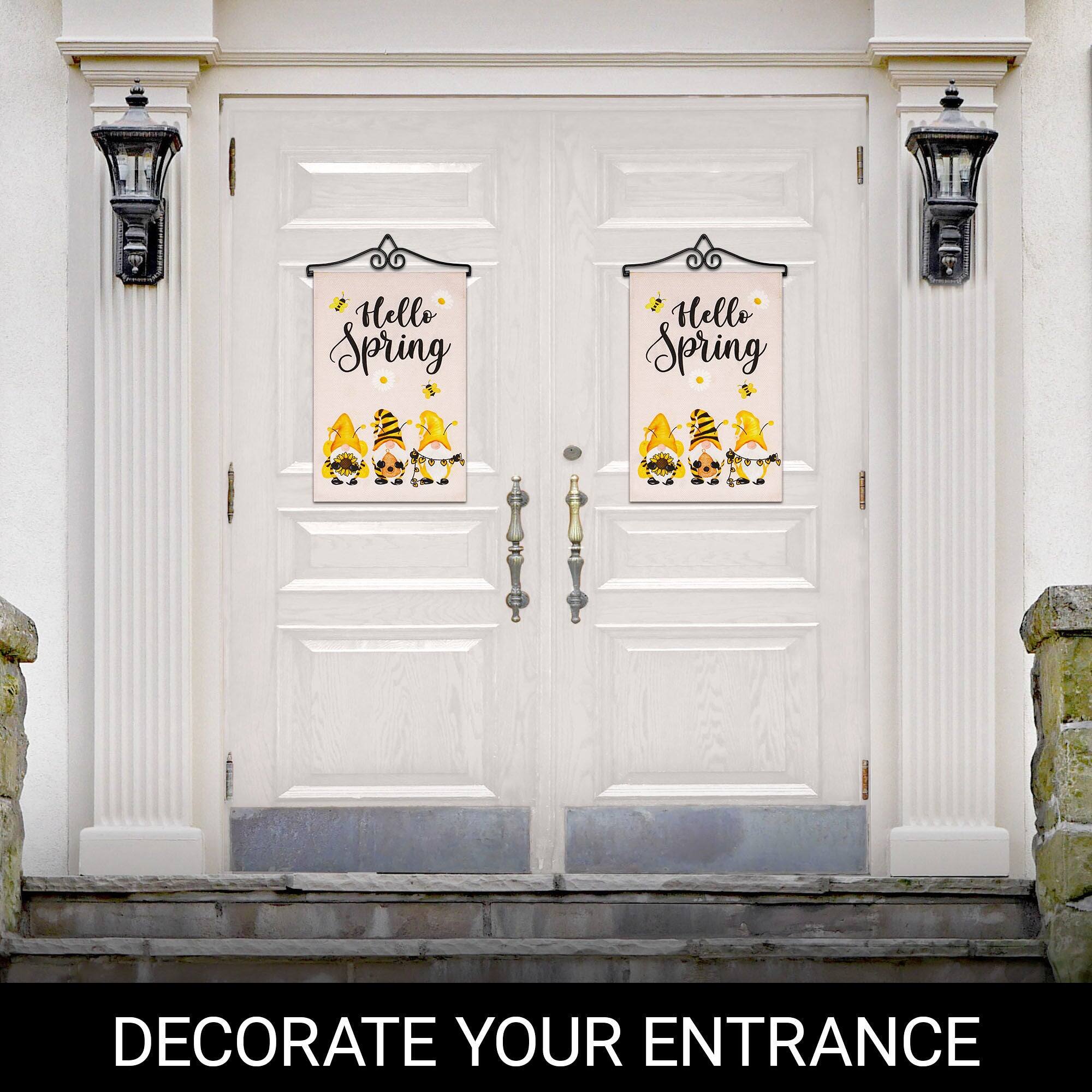 Hello Spring  
Hello Spring  
DECORATE YOUR ENTRANCE