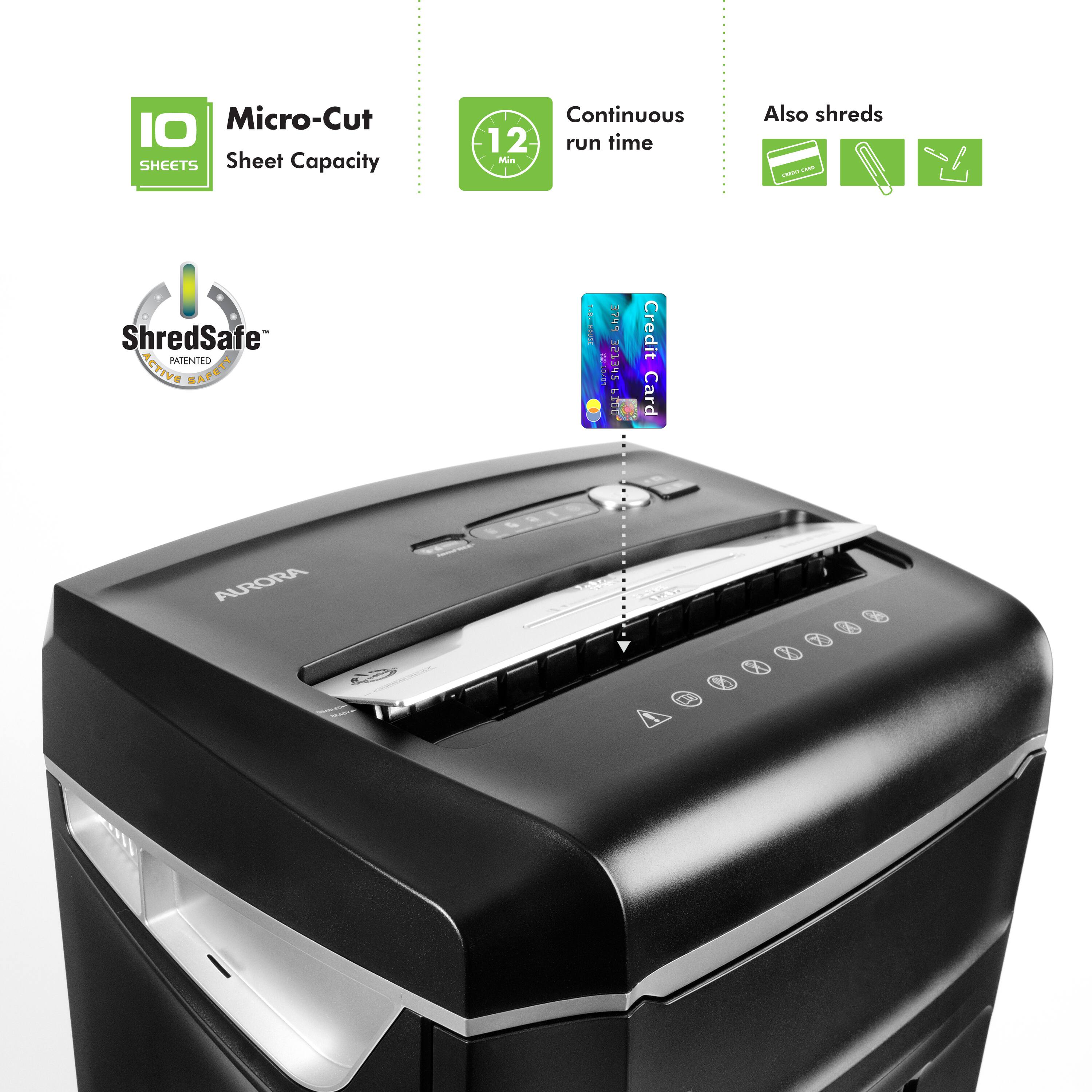 10 Micro-Cut SHEETS Sheet Capacity Continuous 12 run time Also shreds Credit Card AURORA