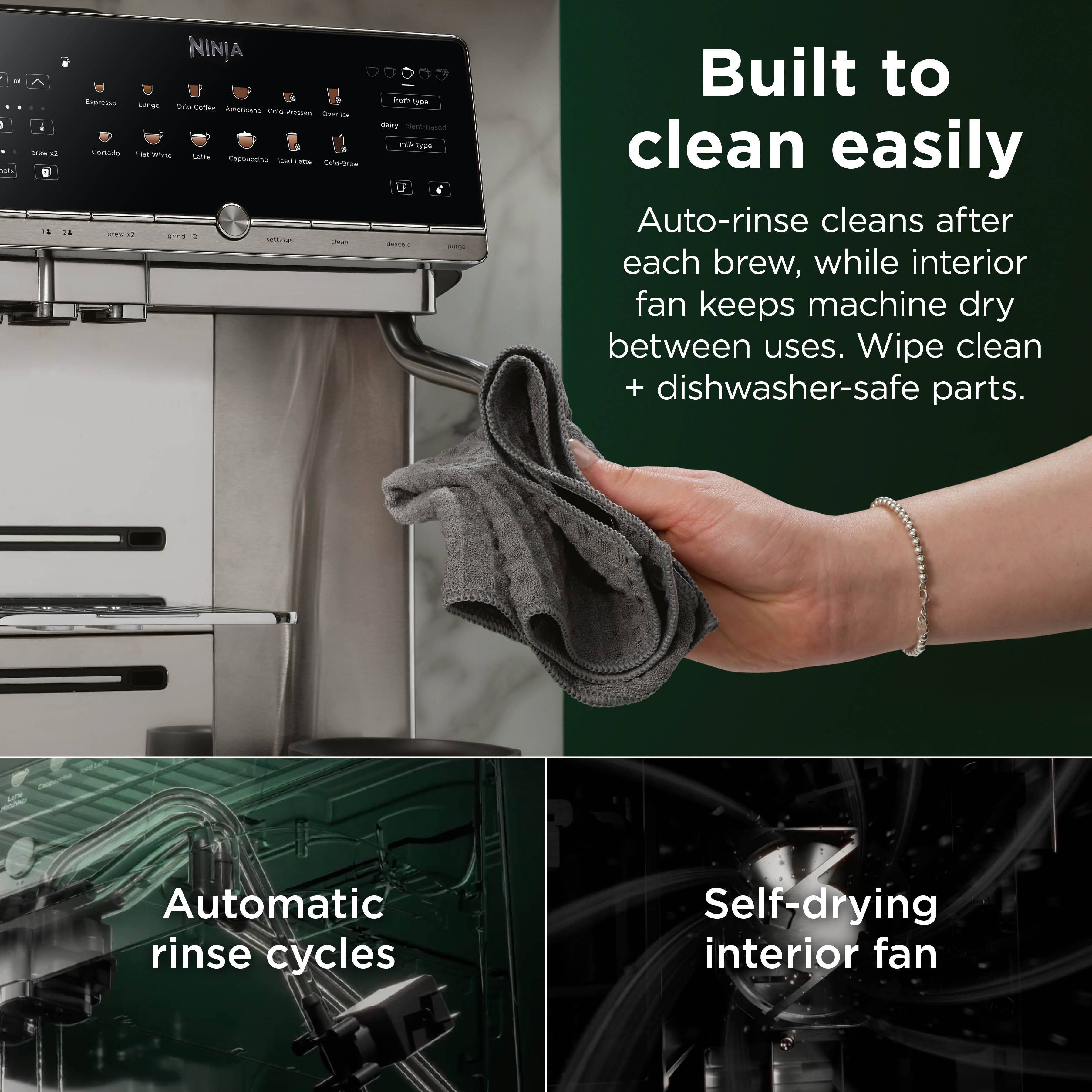 - ots - I -   . NINJA Enpresso Lotge a Lf Arce Cang-Presses Se  Cortado fut  Lama CADOUcma  Latt Cod-Brew .M - i a semingo THS fen TyEN daiy plart-bosed m tysa  - - Built to clean easily Auto-rinse cleans after each brew, while interior fan keeps machine dry between uses. Wipe clean + dishwasher-safe parts. Automatic rinse cycles Self-drying interior fan