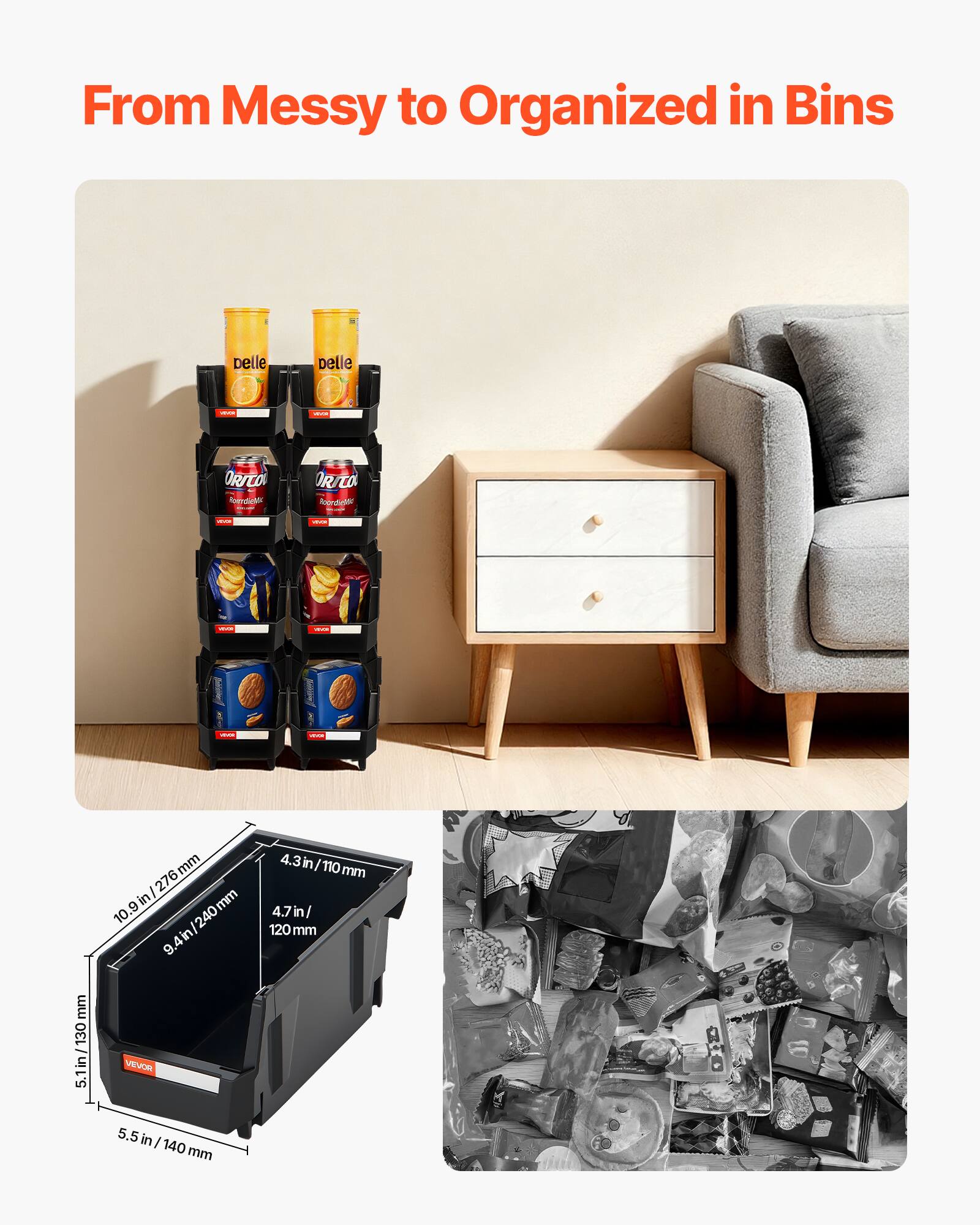 From Messy to Organized in Bins

- ORITO Perda
- ORITO Aordelee

Dimensions:
- 5.5 in / 140 mm
- 5.1 in / 130 mm
- 4.7 in / 120 mm
- 9.4 in / 240 mm
- 4.3 in / 110 mm
- 10.9 in / 276 mm