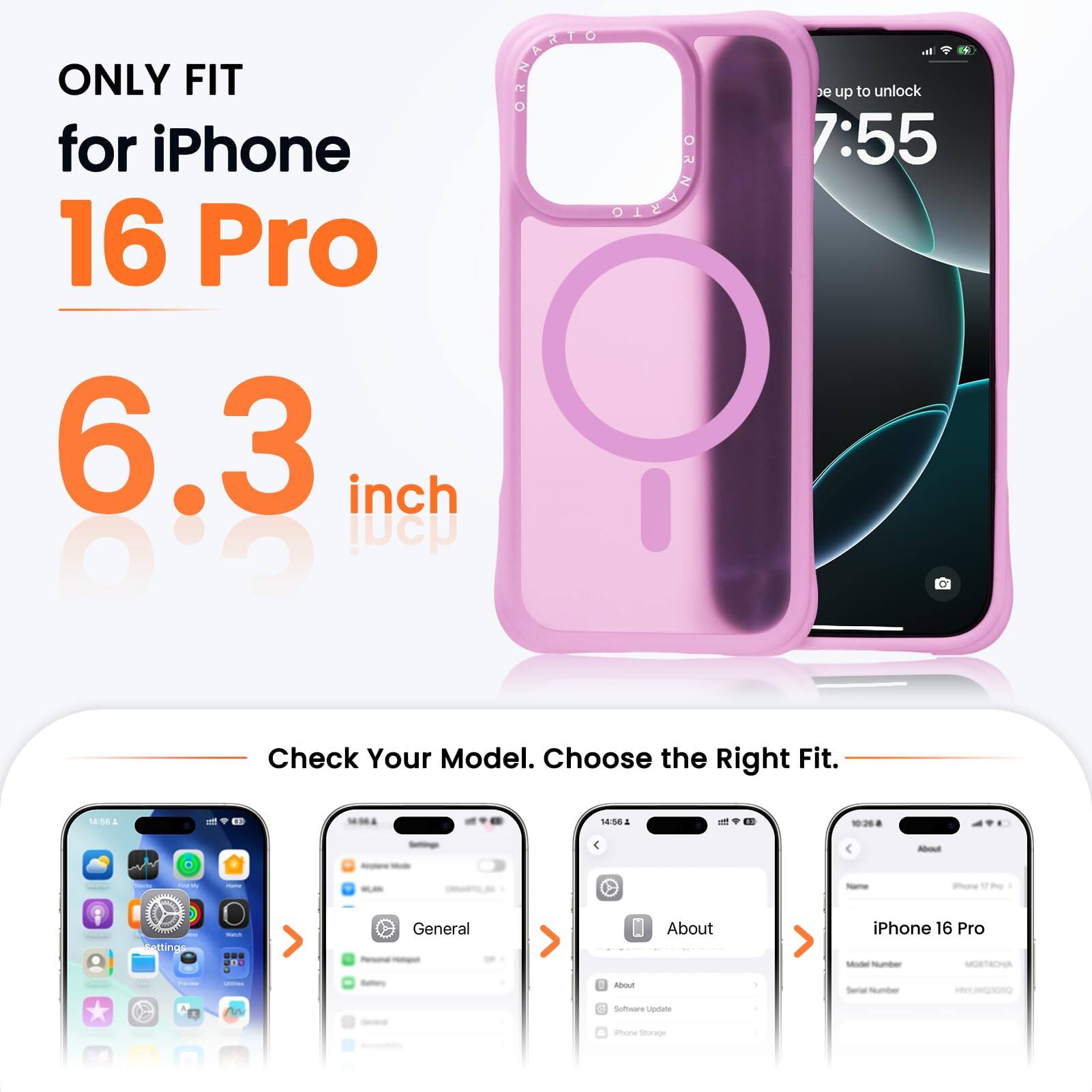 ONLY FIT for iPhone 16 Pro  
6.3 inch  

Check Your Model. Choose the Right Fit.  

- General  
- About iPhone 16 Pro  
- Software Update