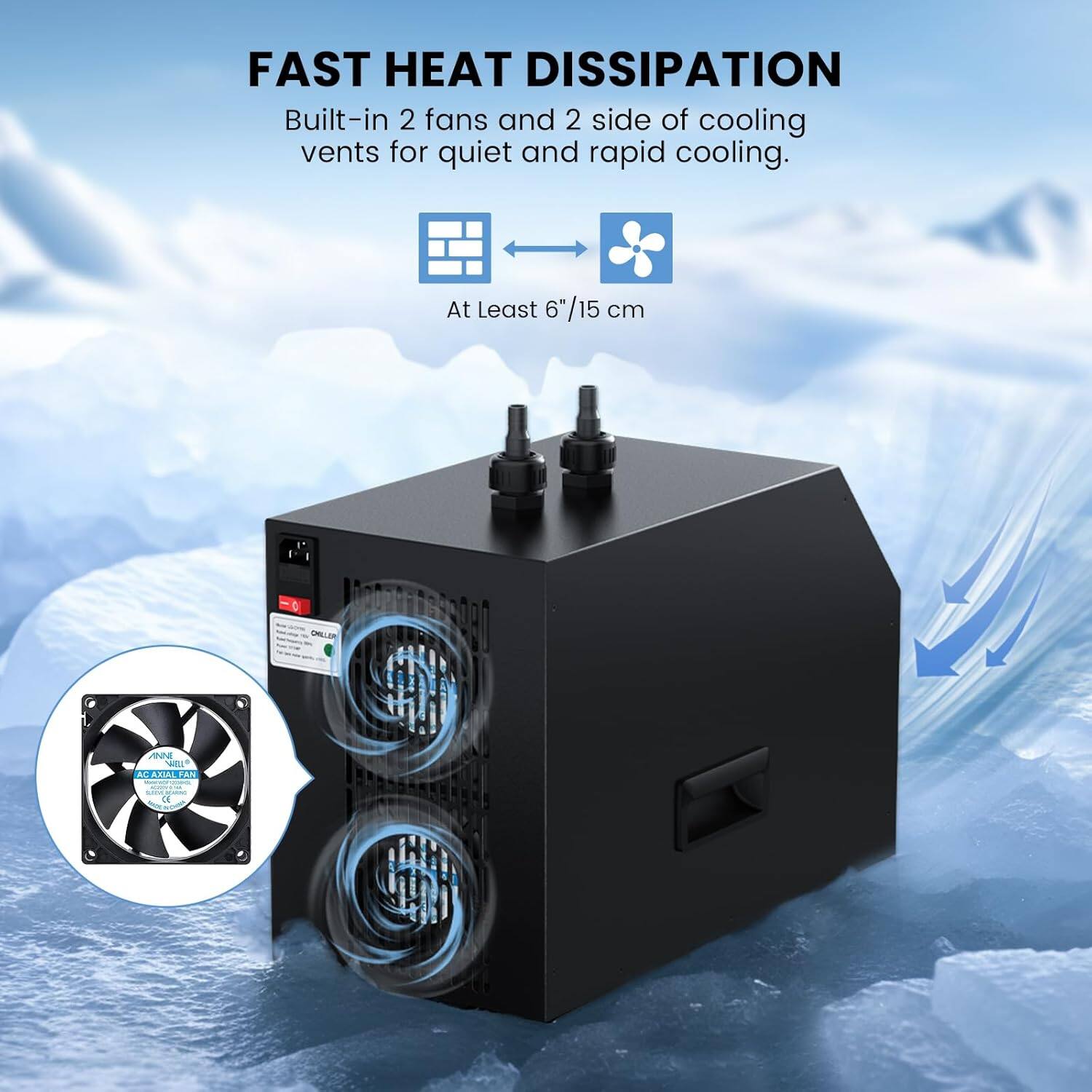 FAST HEAT DISSIPATION  
Built-in 2 fans and 2 side of cooling vents for quiet and rapid cooling.  
At Least 6"/15 cm