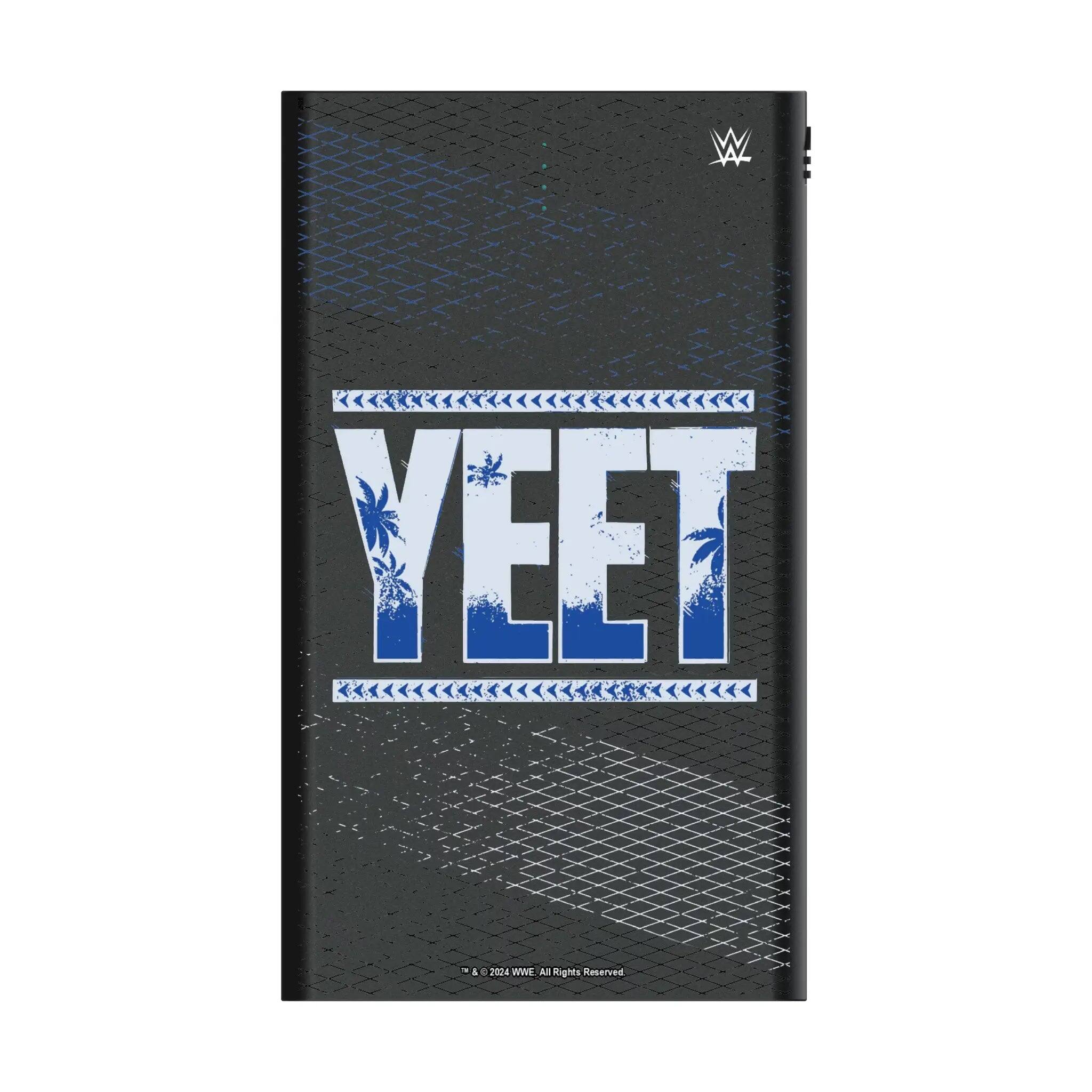 WWE  
YEET  
© & ™ 2024 WWE. All Rights Reserved