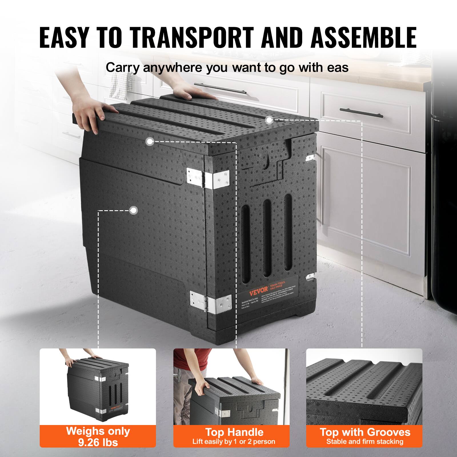EASY TO TRANSPORT AND ASSEMBLE
Carry anywhere you want to go with eas
VEVOR
Weighs only 9.26 lbs
Top Handle
Lift easily by 1 or 2 person
Top with Grooves
Stable and firm stacking