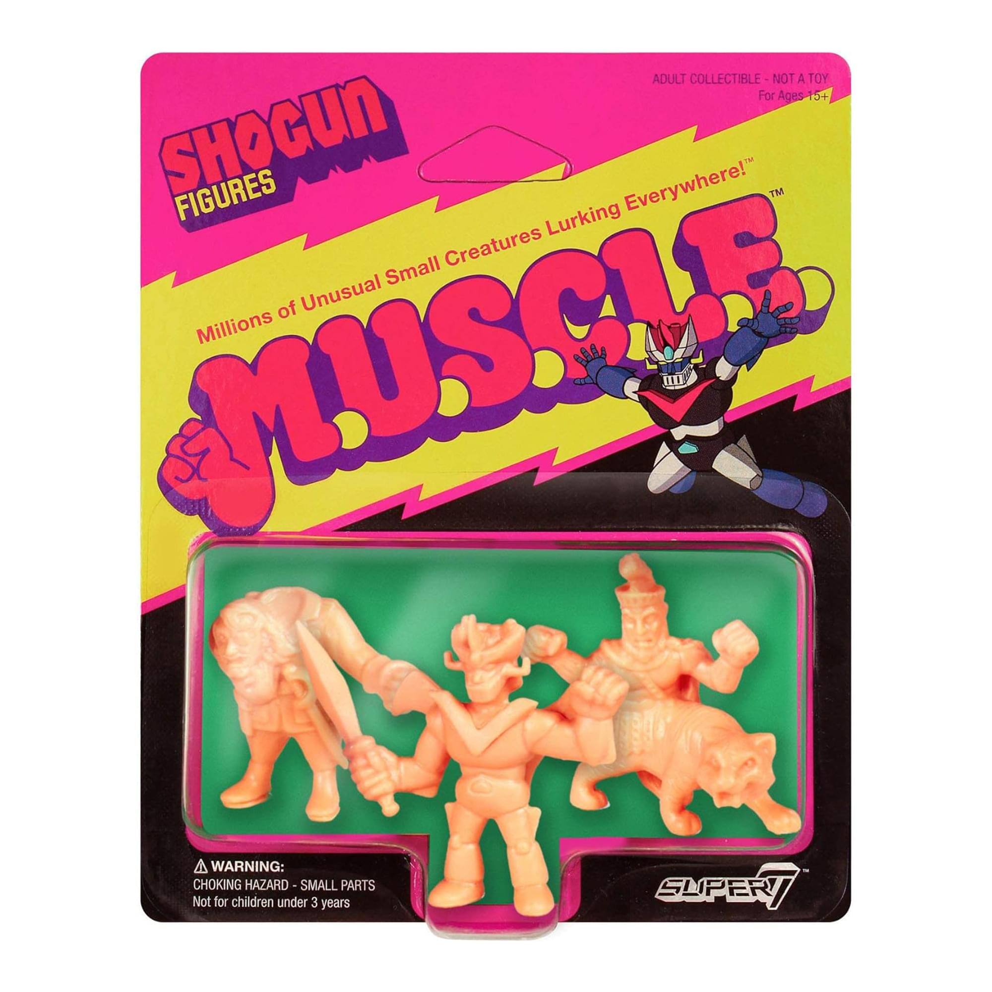 ADULT COLLECTIBLE - NOT A TOY  
For Ages 15+  

SHOGUN FIGURES  
Millions of Unusual Small Creatures Lurking Everywhere!™  

MUSCLE  

WARNING:  
CHOKING HAZARD - SMALL PARTS  
Not for children under 3 years  

SUPER7