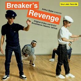 Arthur Baker - Arthur Baker Presents Breakers Revenge - Original B-Boy and B-Girl Breakdance - VINYL LP